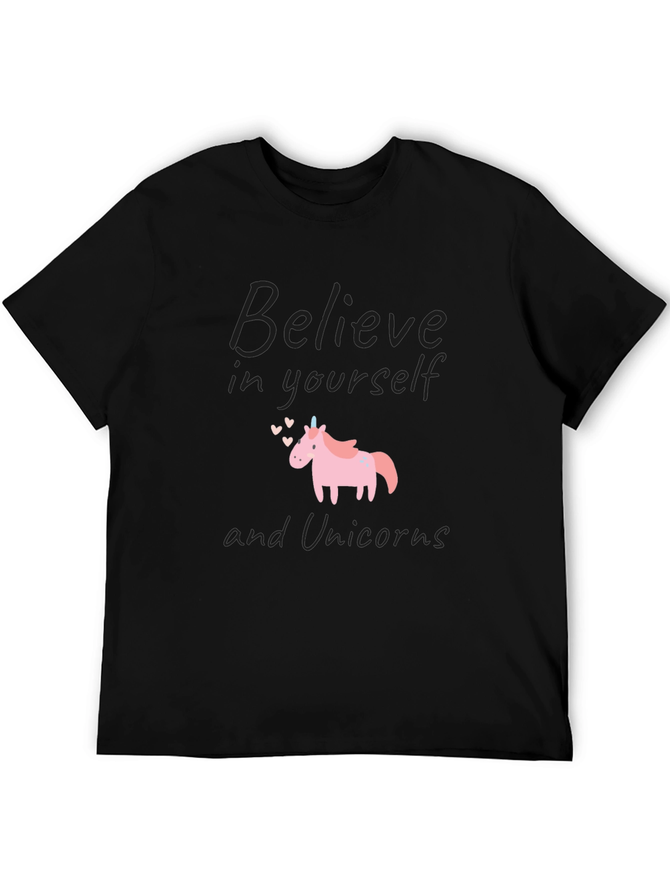 Believe in Yourself and Unicorns T-Shirt