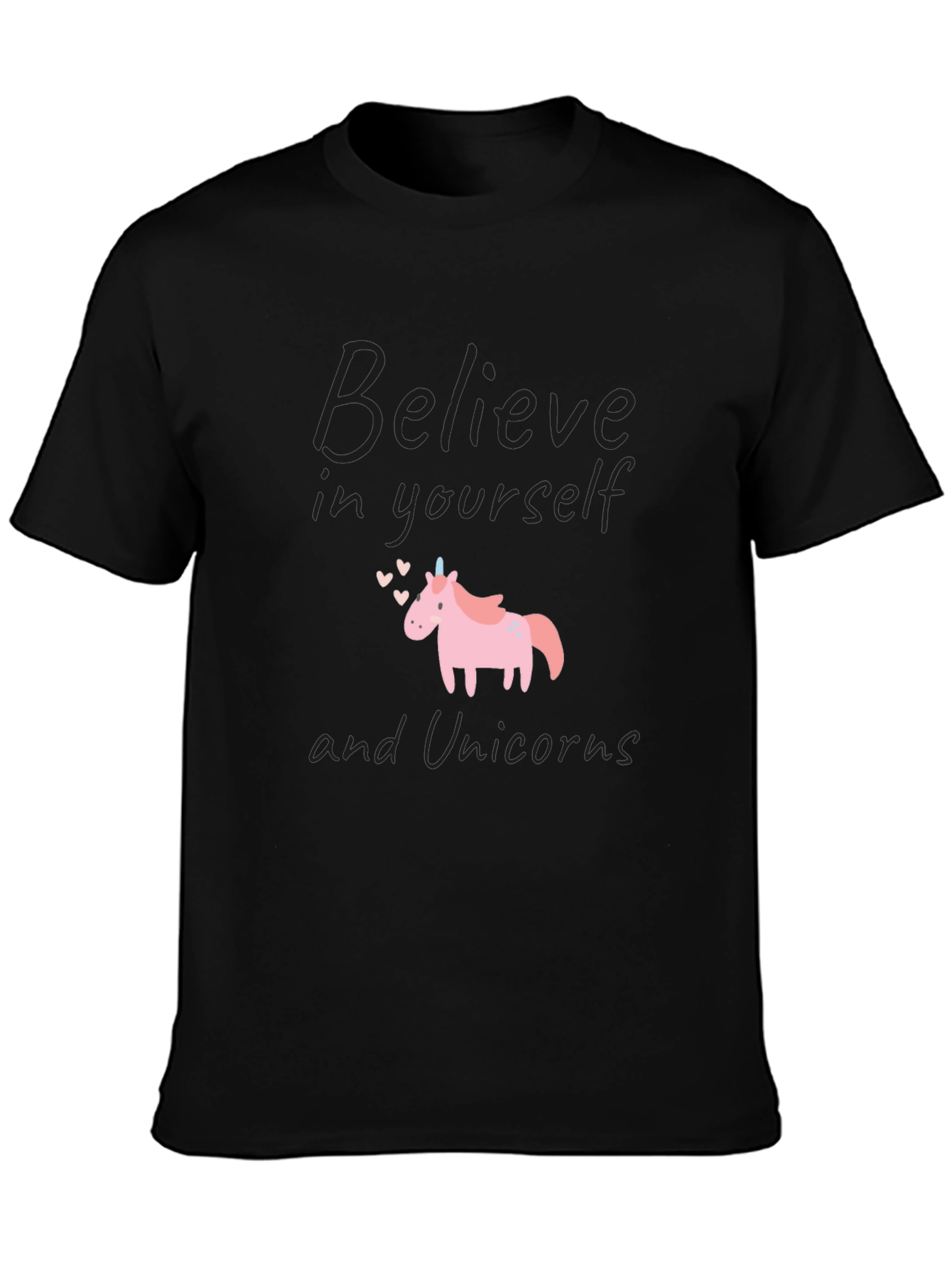 Believe in Yourself and Unicorns T-Shirt