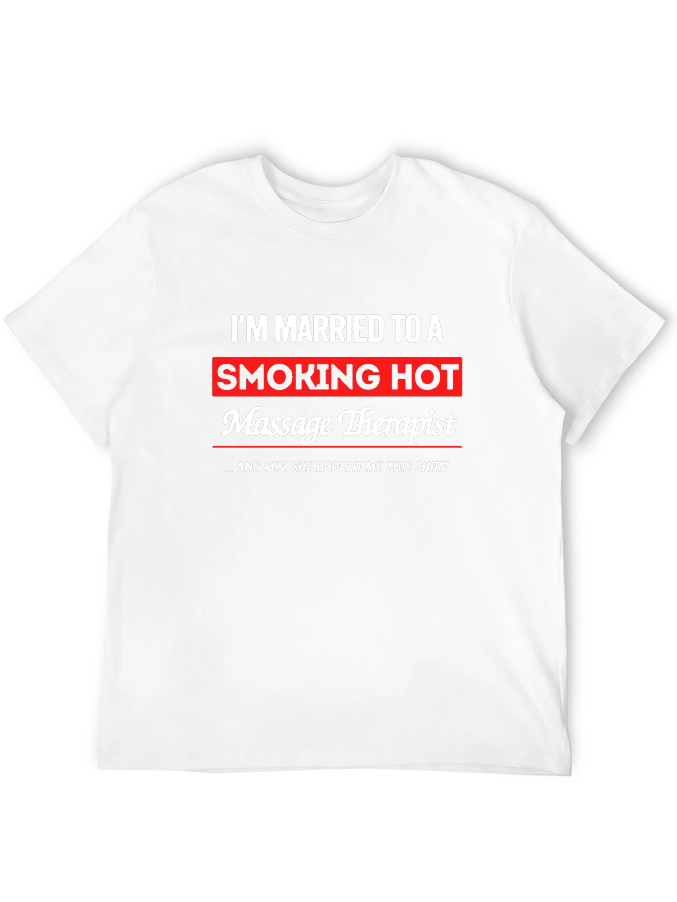 Funny Massage Therapist Husband T-Shirt