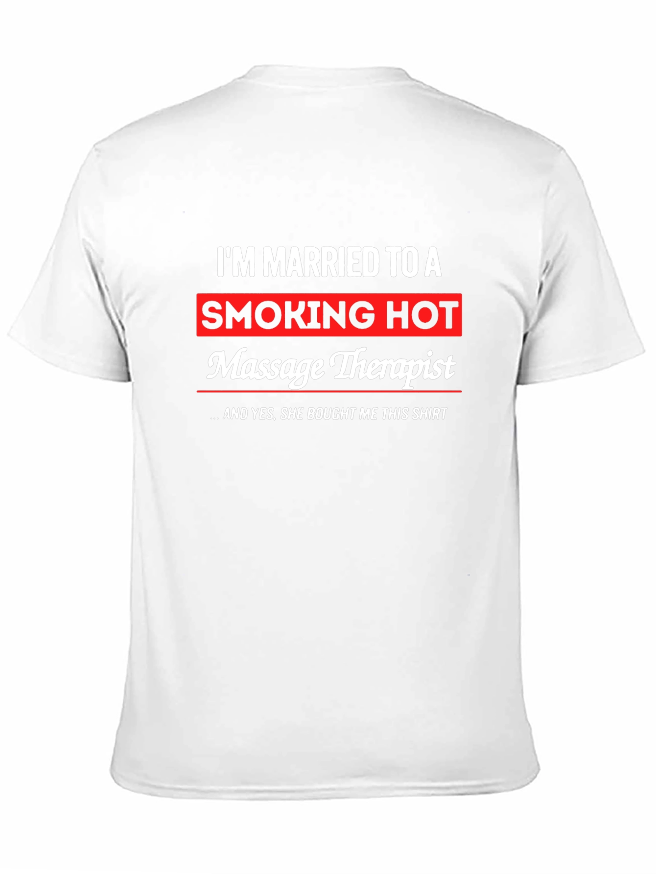 Funny Massage Therapist Husband T-Shirt