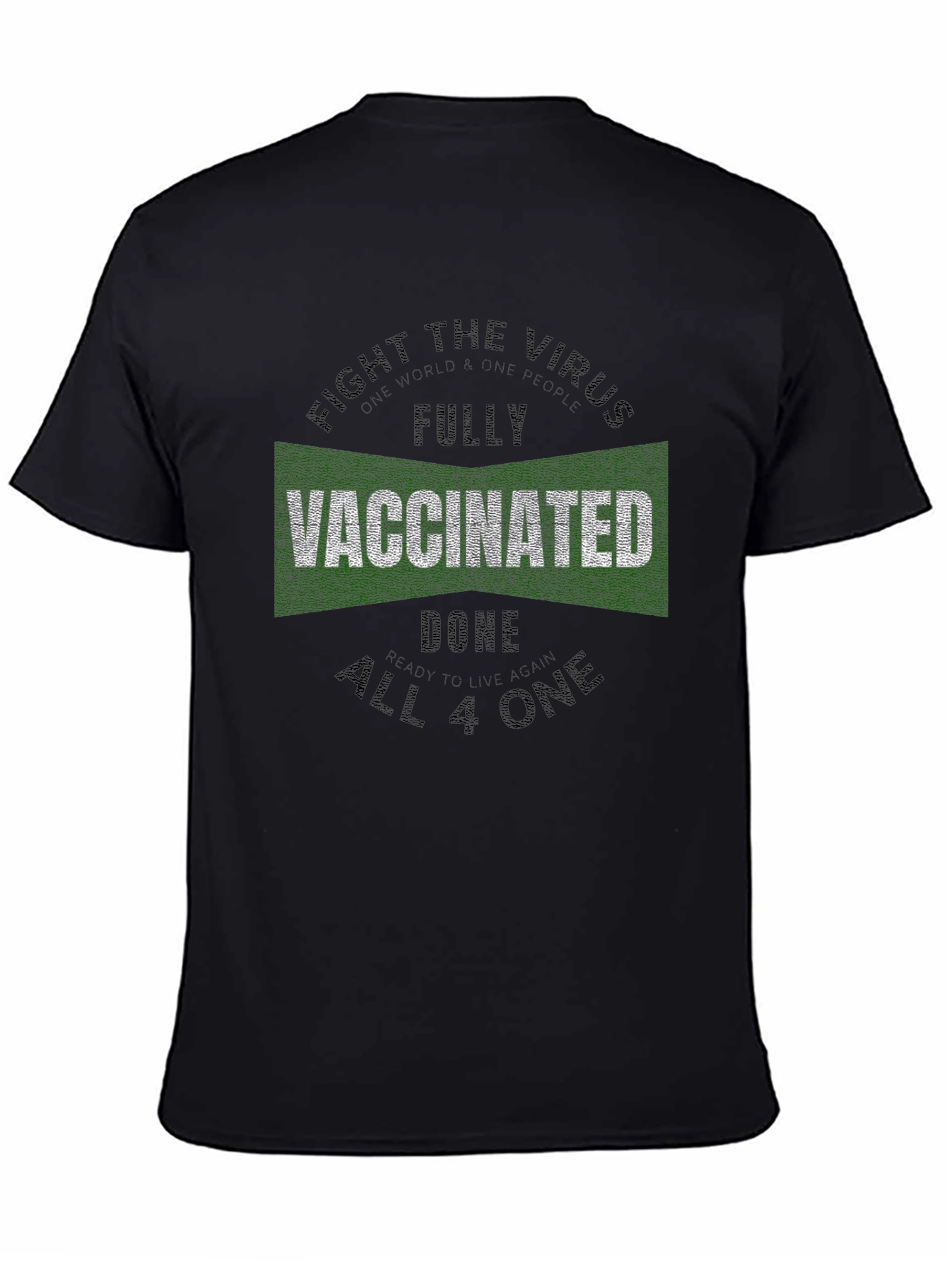 Fully Vaccinated T-Shirt - Fight the Virus
