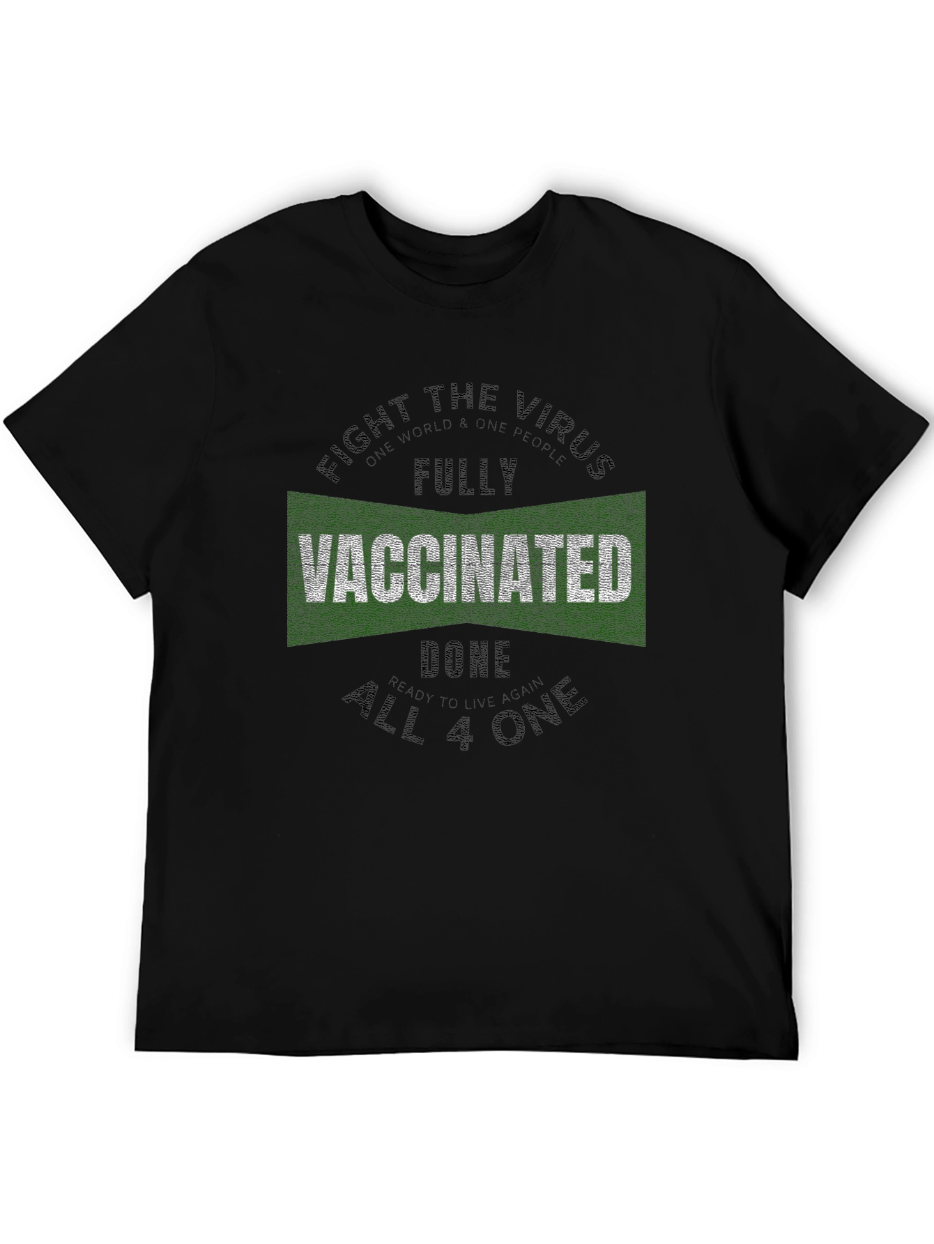 Fully Vaccinated T-Shirt - Fight the Virus