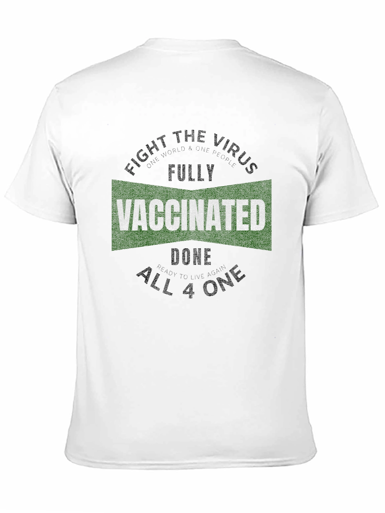 Fully Vaccinated T-Shirt - Fight the Virus