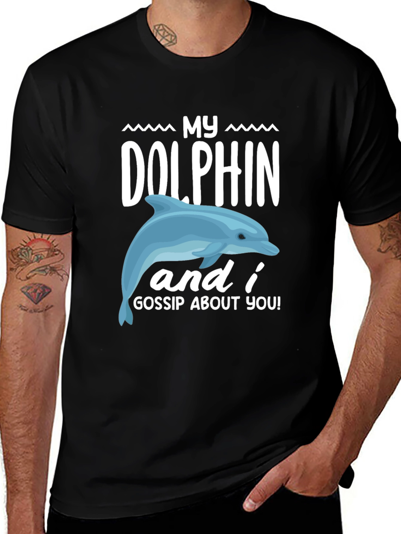 My Dolphin and I Gossip About You Graphic Tee