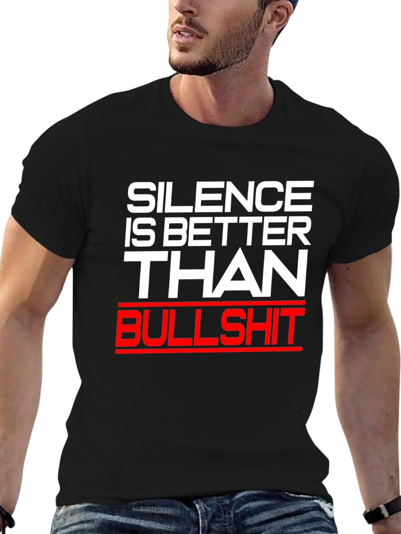 Silence is Better Than Bullshit Graphic Tee