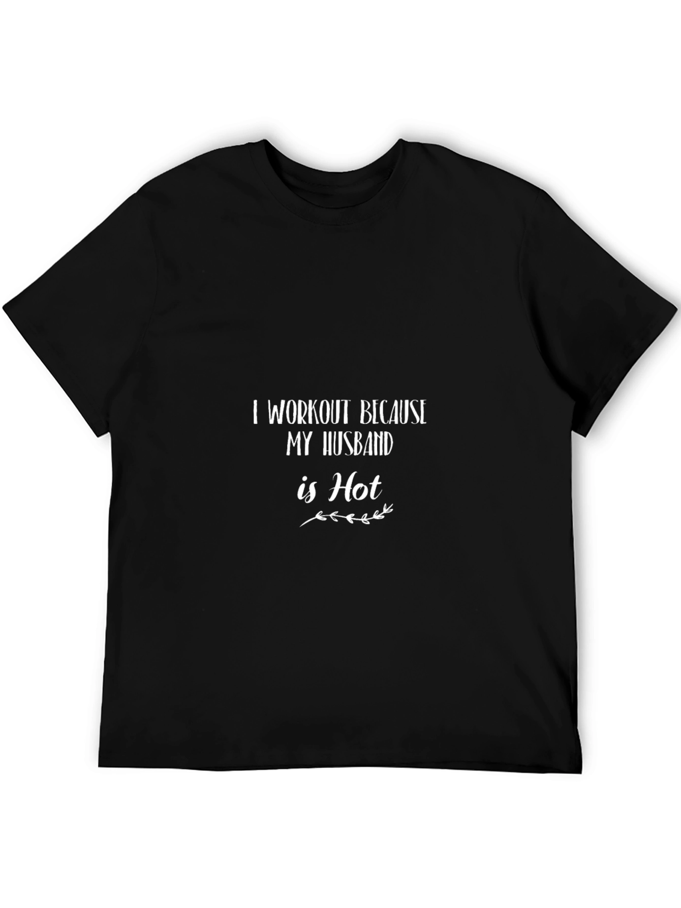 Workout Husband Tee - Hot Wife Apparel