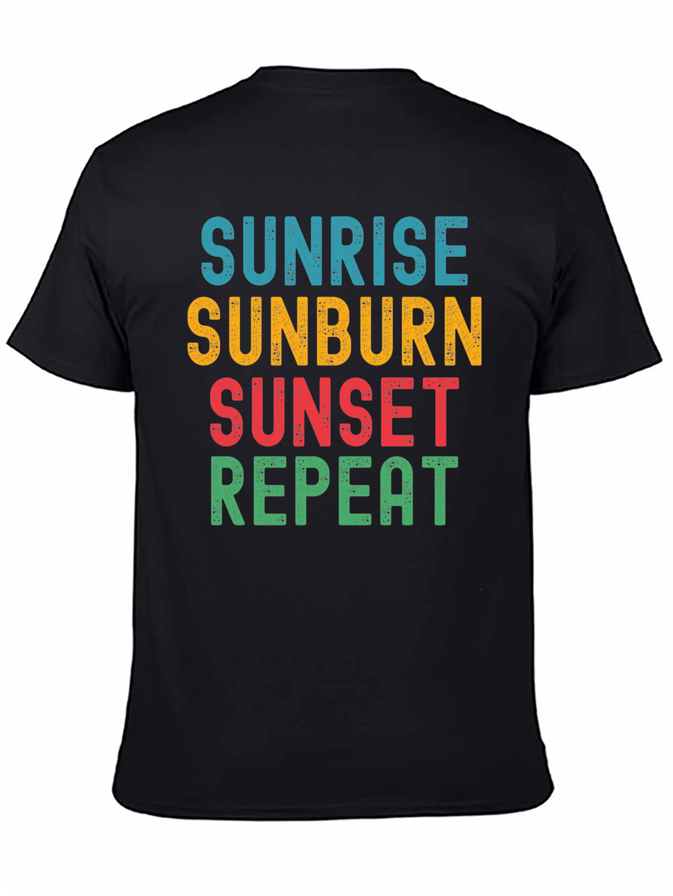 Sunrise Sunburn Sunset Repeat T-Shirt