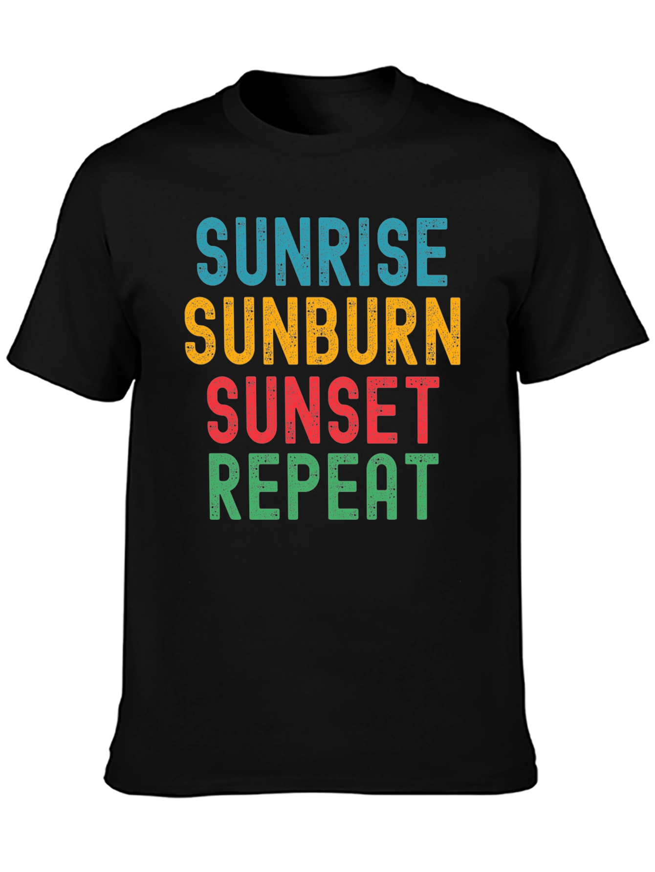 Sunrise Sunburn Sunset Repeat T-Shirt