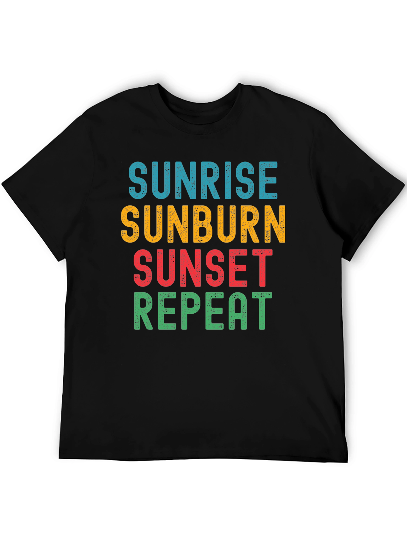 Sunrise Sunburn Sunset Repeat T-Shirt