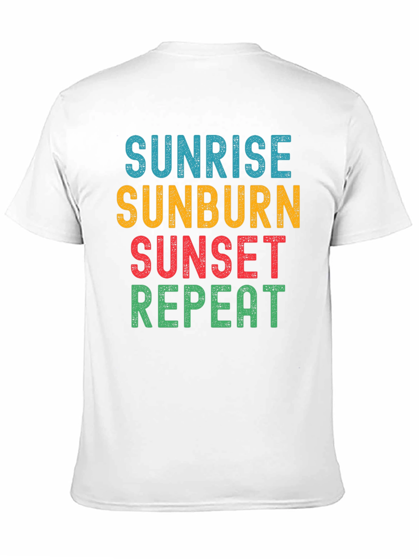 Sunrise Sunburn Sunset Repeat T-Shirt