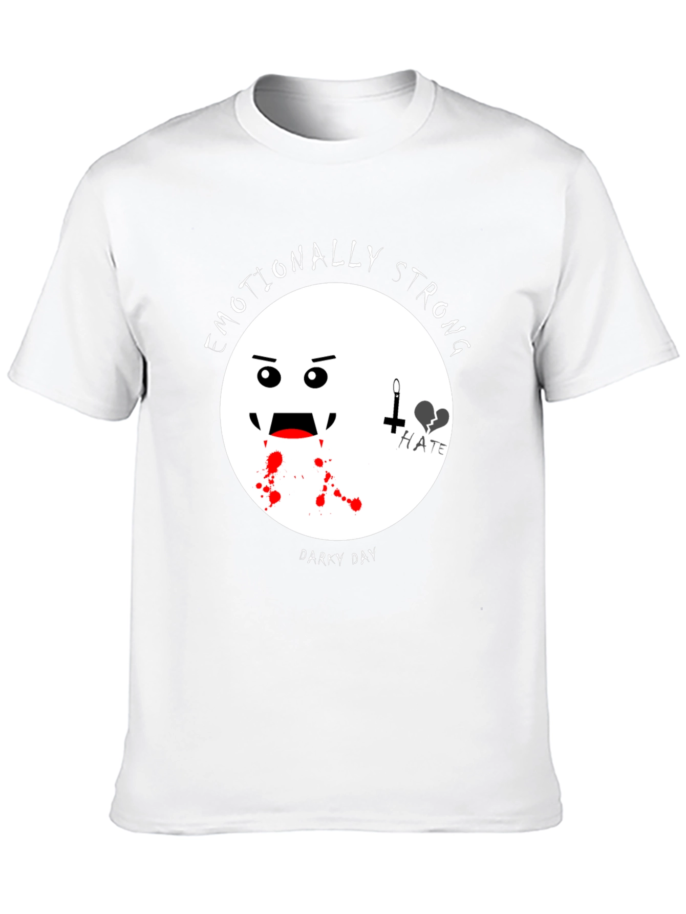 Emotionally Strong Darky Day Black T-Shirt