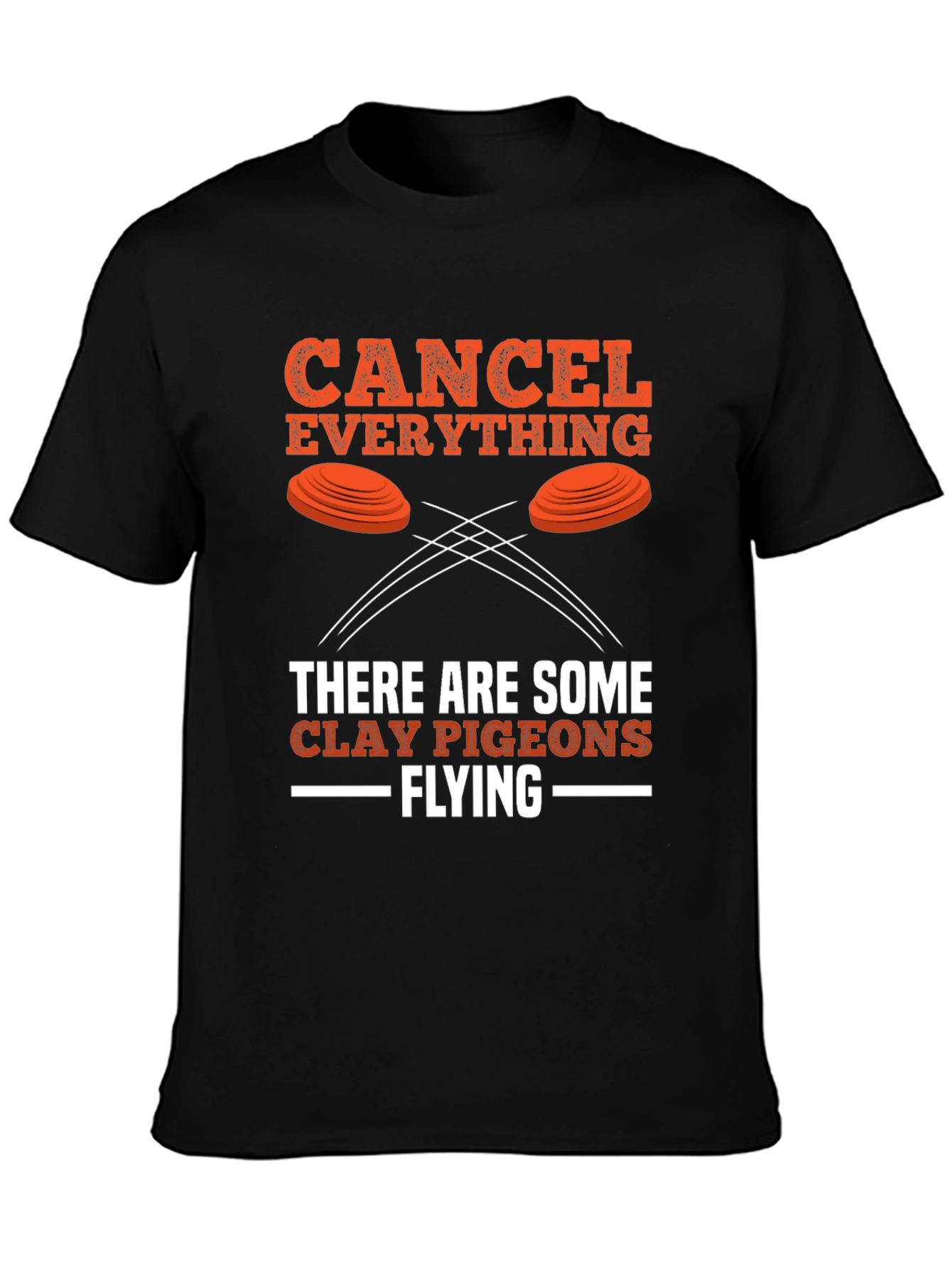 Cancel Everything Clay Pigeon Shooting T-Shirt