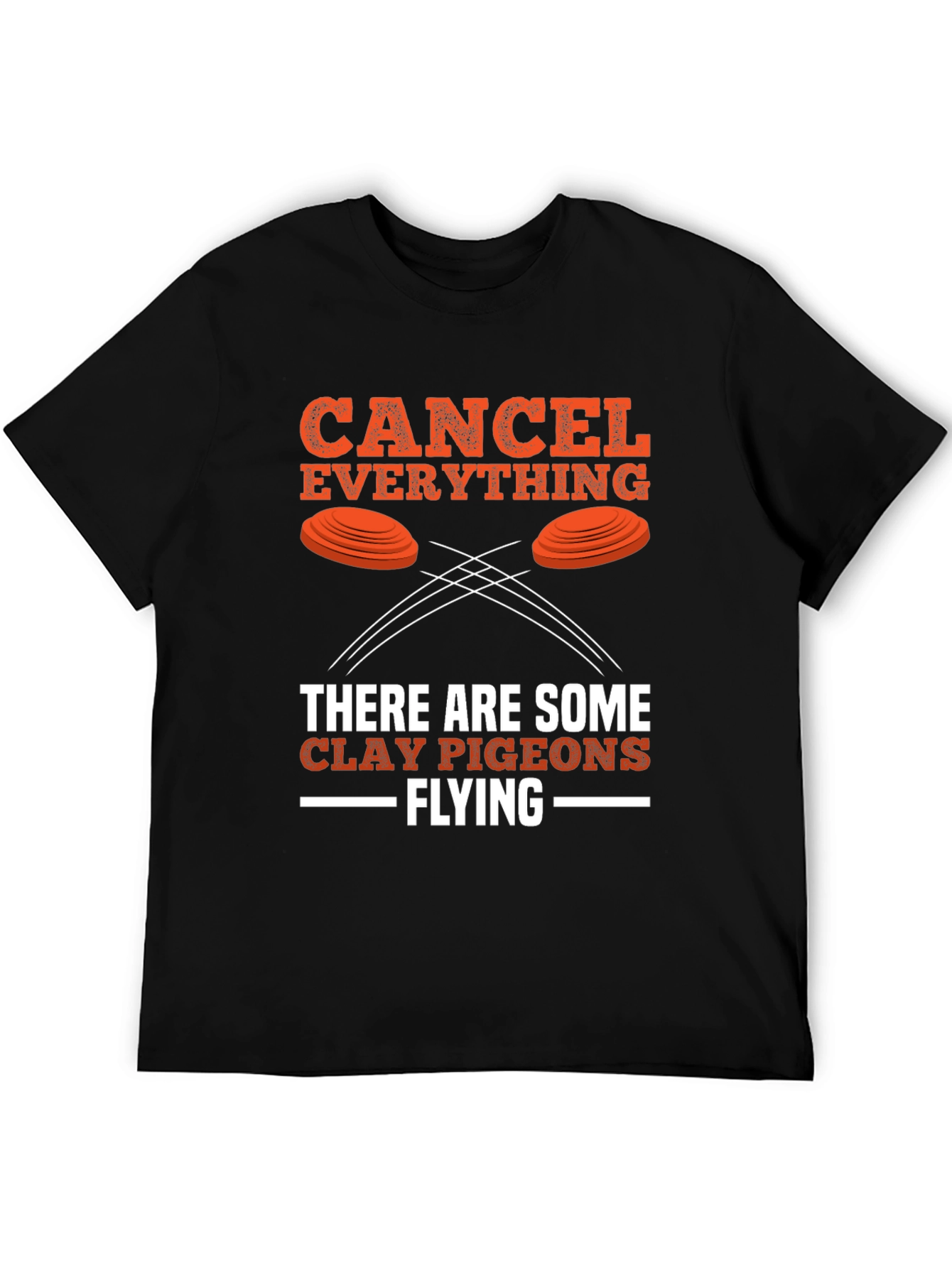 Cancel Everything Clay Pigeon Shooting T-Shirt