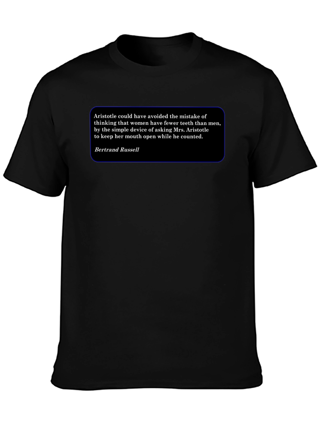 Aristotle Bertrand Russell T-Shirt - Philosophical Quote Tee