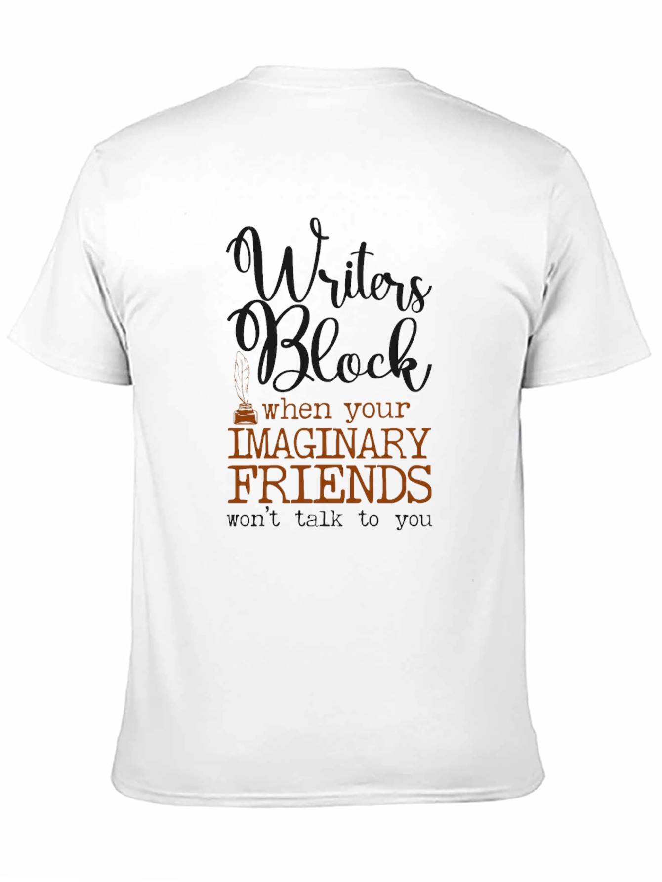 Writers Block Imaginary Friends Novelty T-Shirt