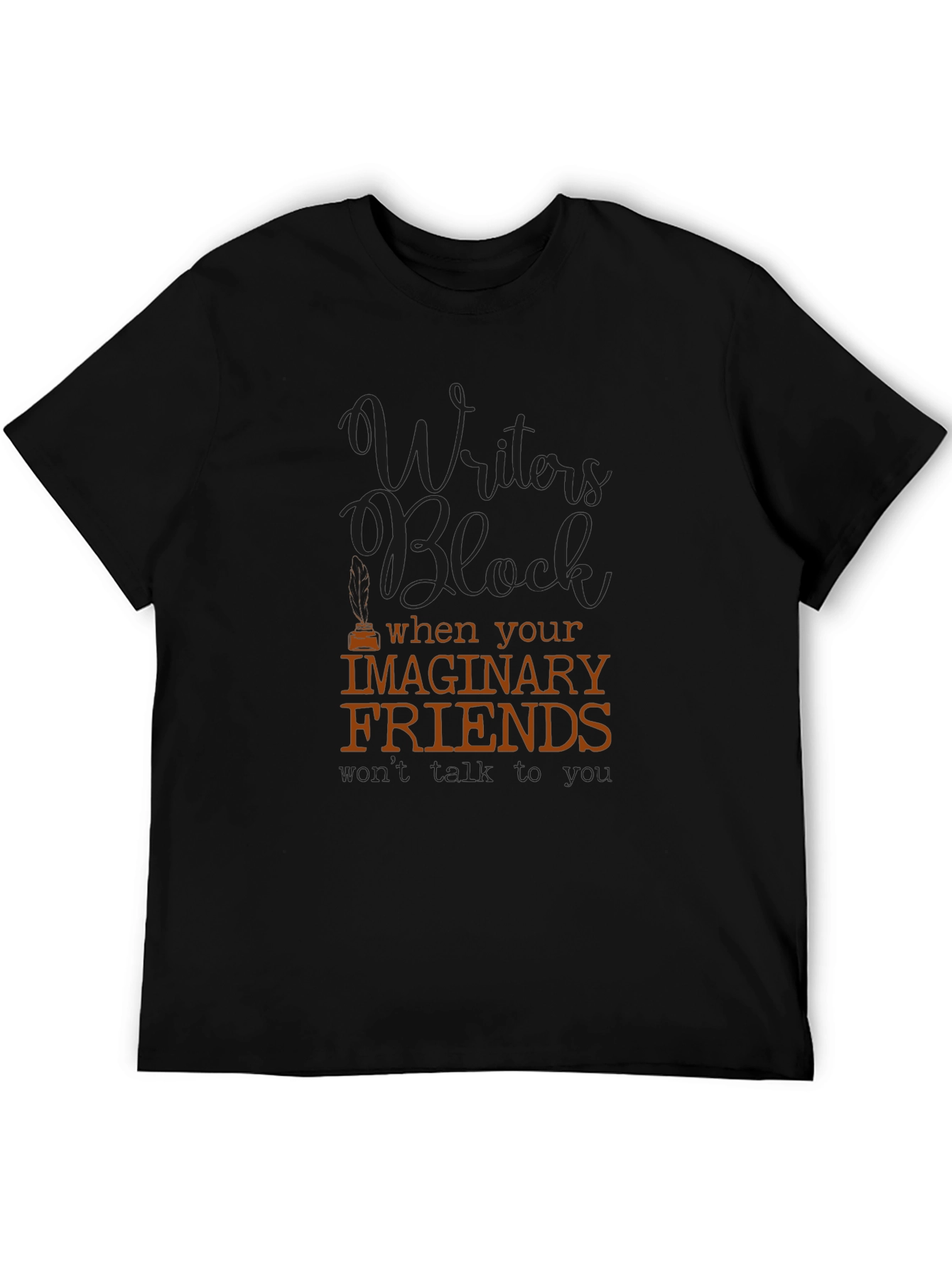 Writers Block Imaginary Friends Novelty T-Shirt