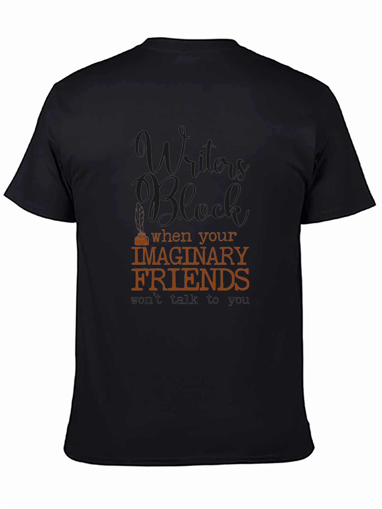 Writers Block Imaginary Friends Novelty T-Shirt