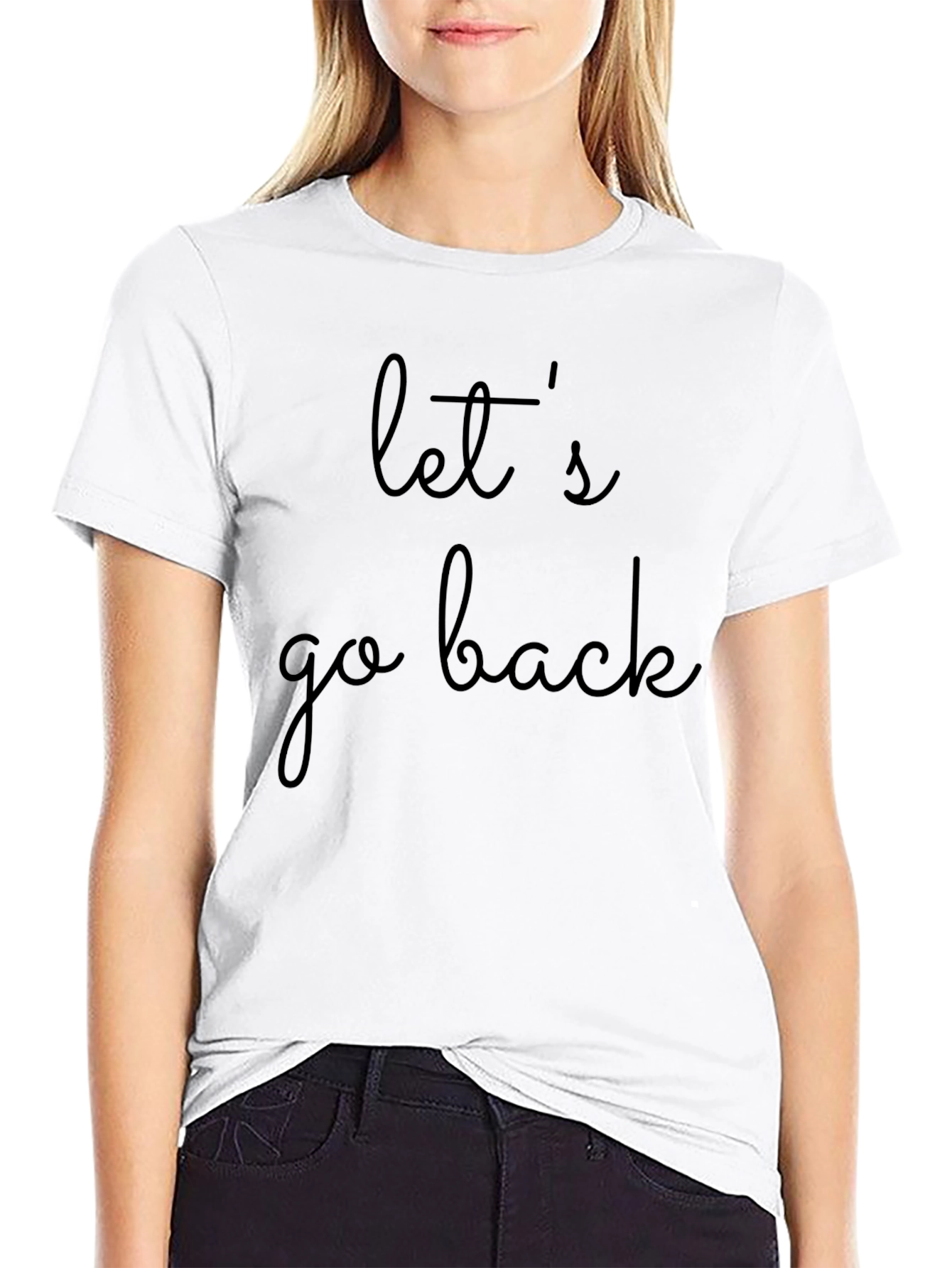 Lets Go Back Graphic T-Shirt