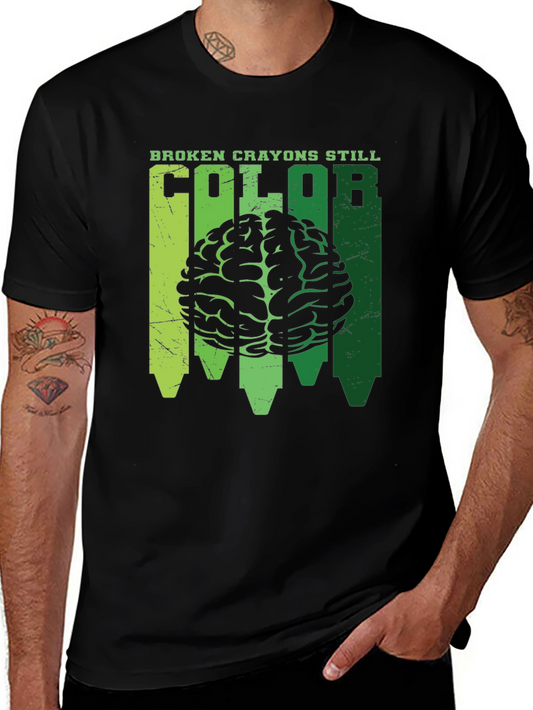 Broken Crayons Still Color Brain Graphic T-Shirt