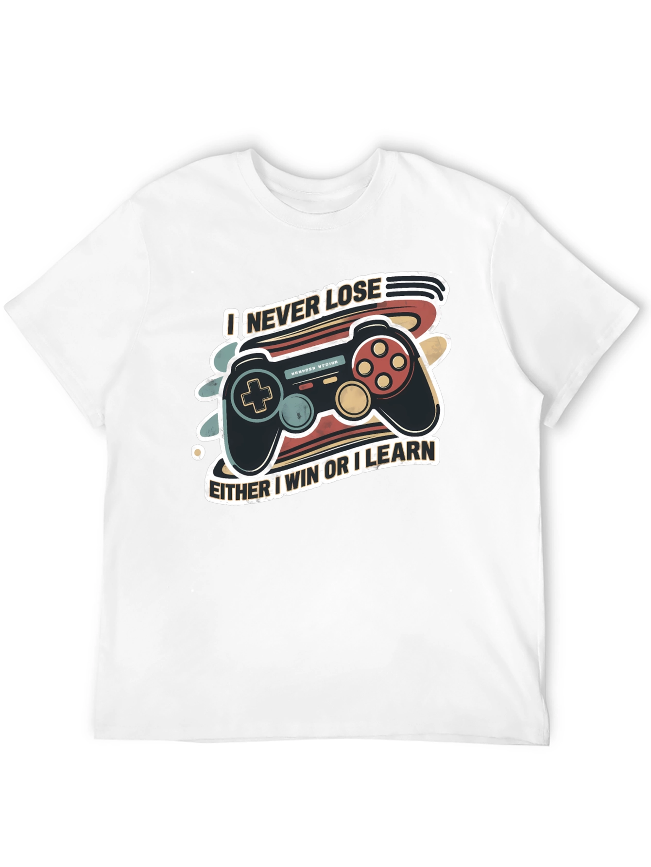 I Never Lose Gaming T-Shirt