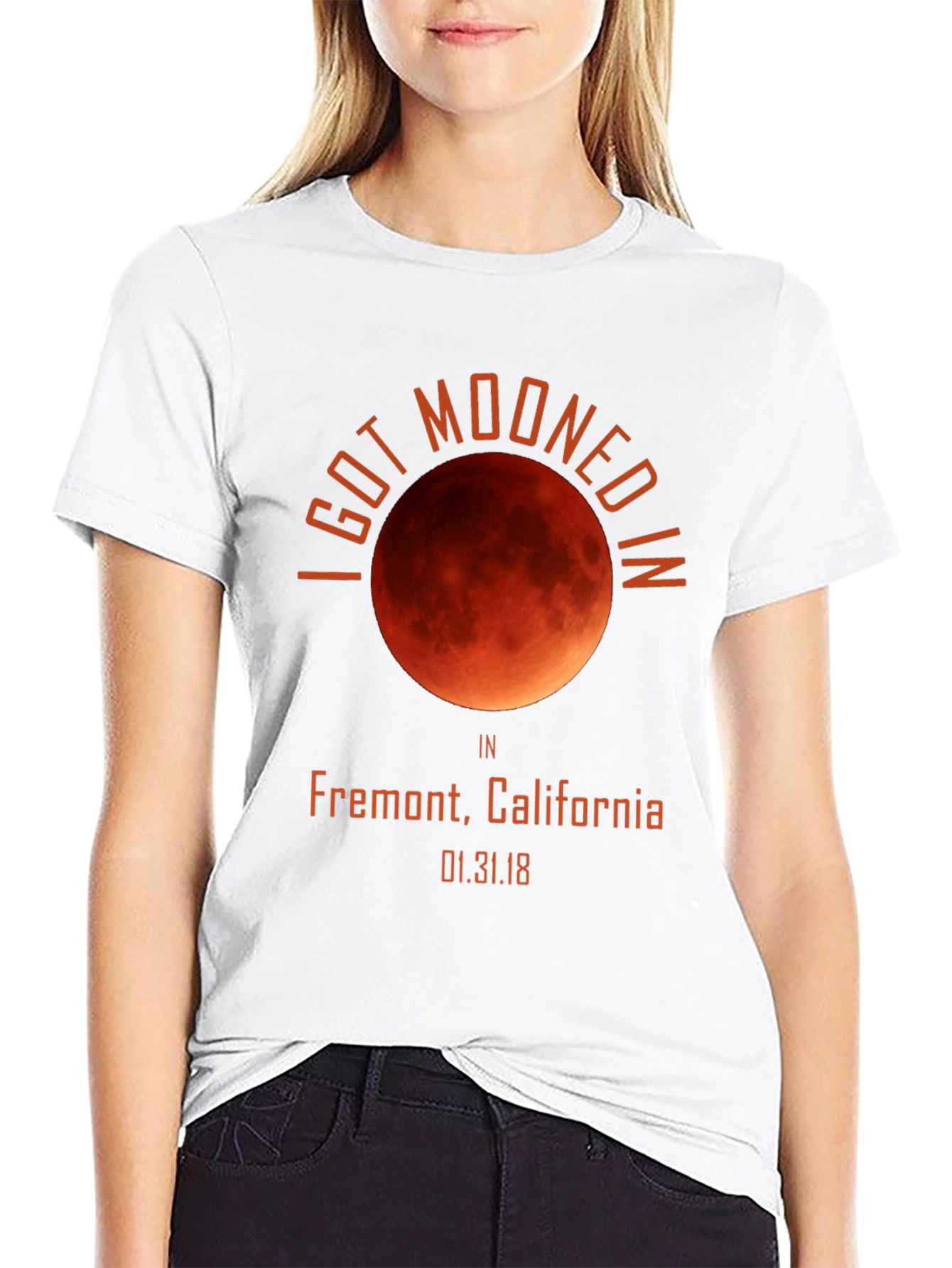 I Got Mooned in Fremont CA T-Shirt