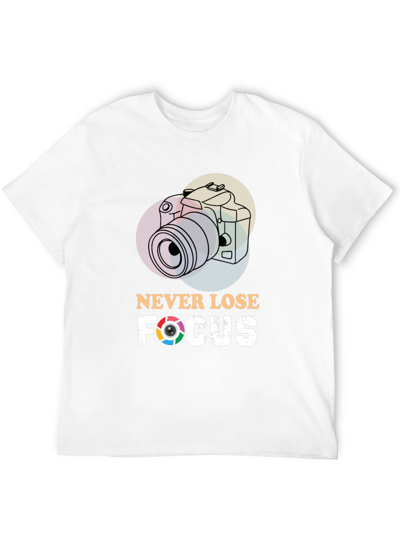 Never Lose Focus T-Shirt - Photographer Gift