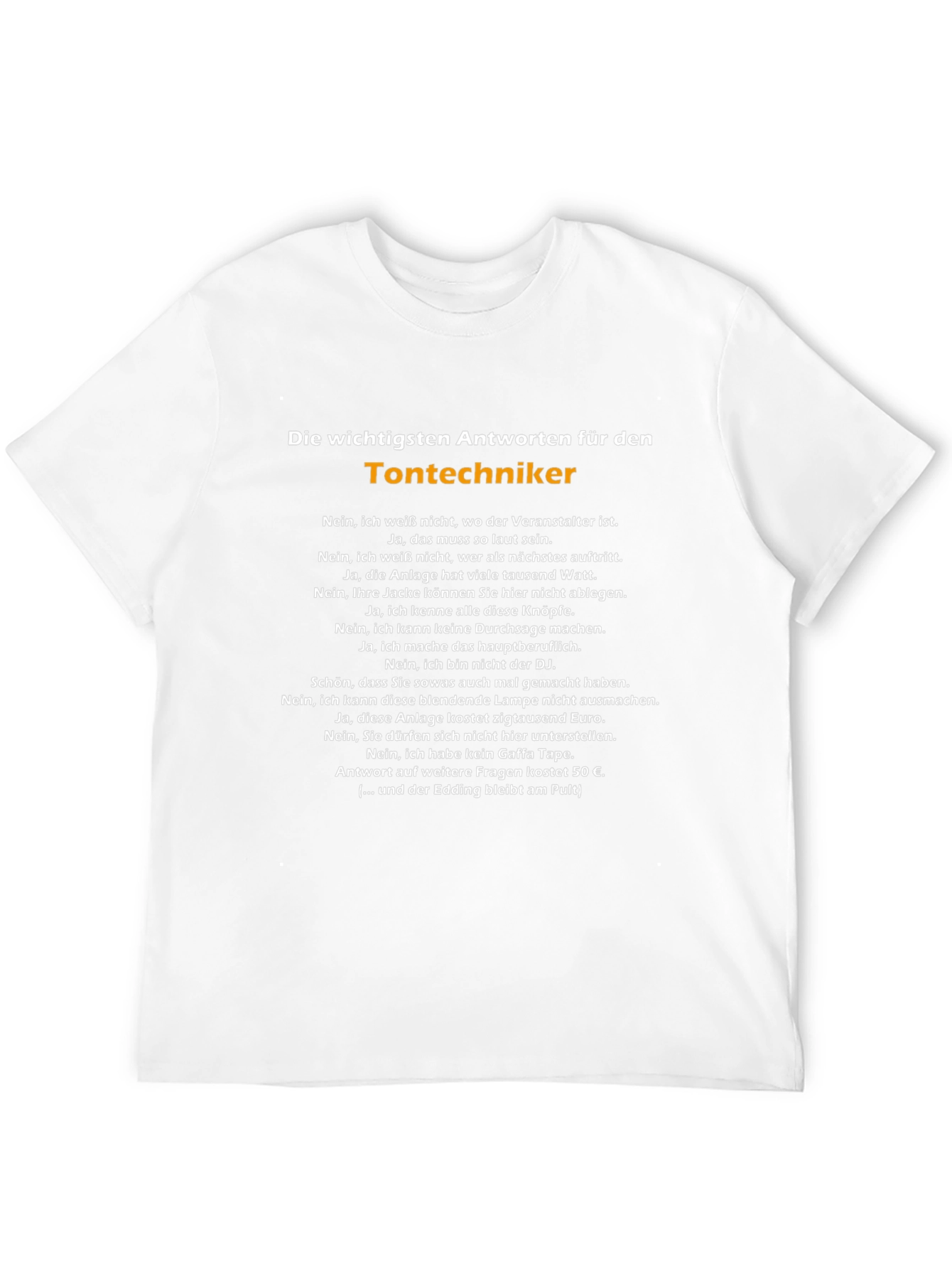 Sound Engineer Humor T-Shirt - Tontechniker German Text