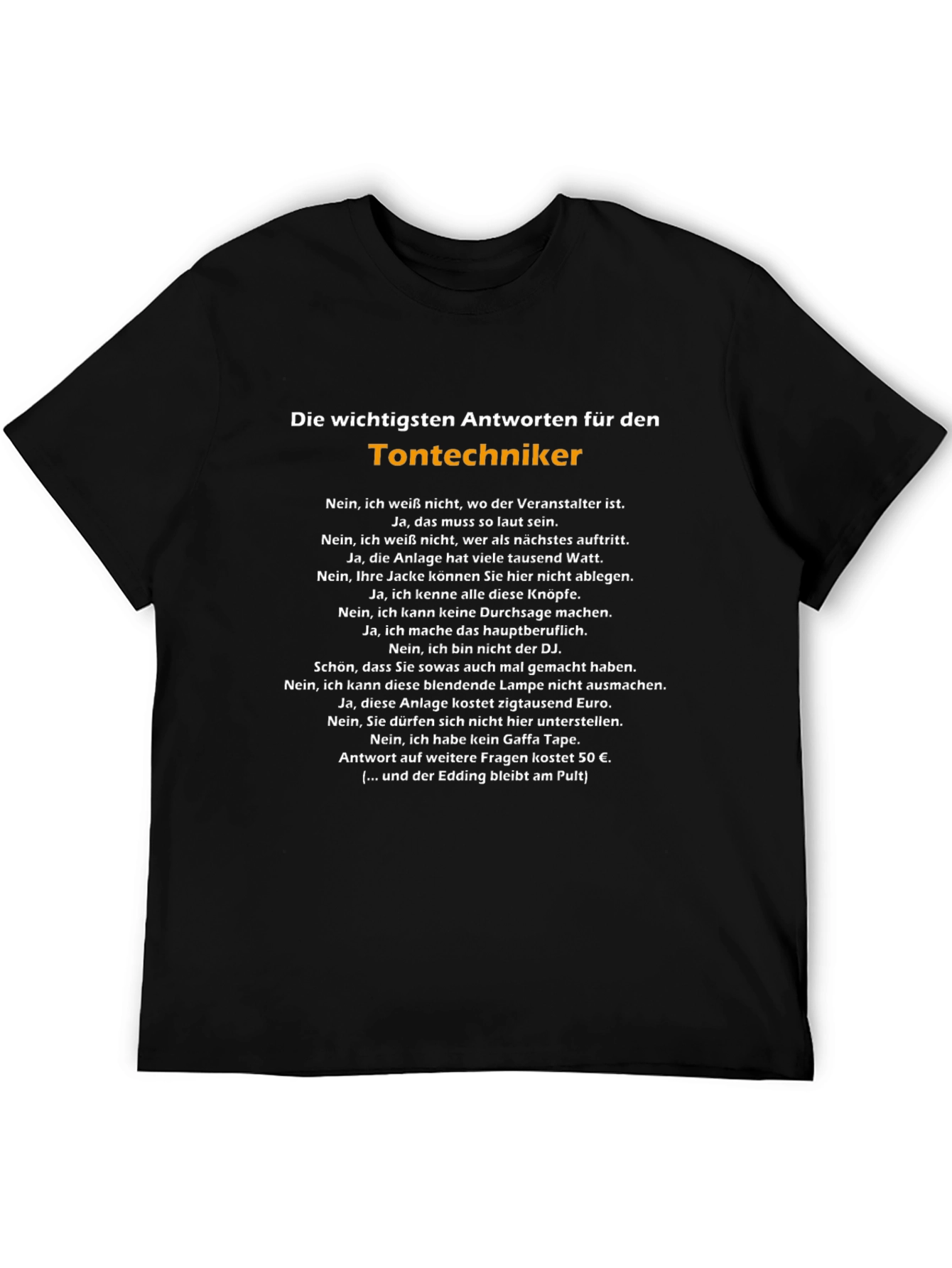 Sound Engineer Humor T-Shirt - Tontechniker German Text