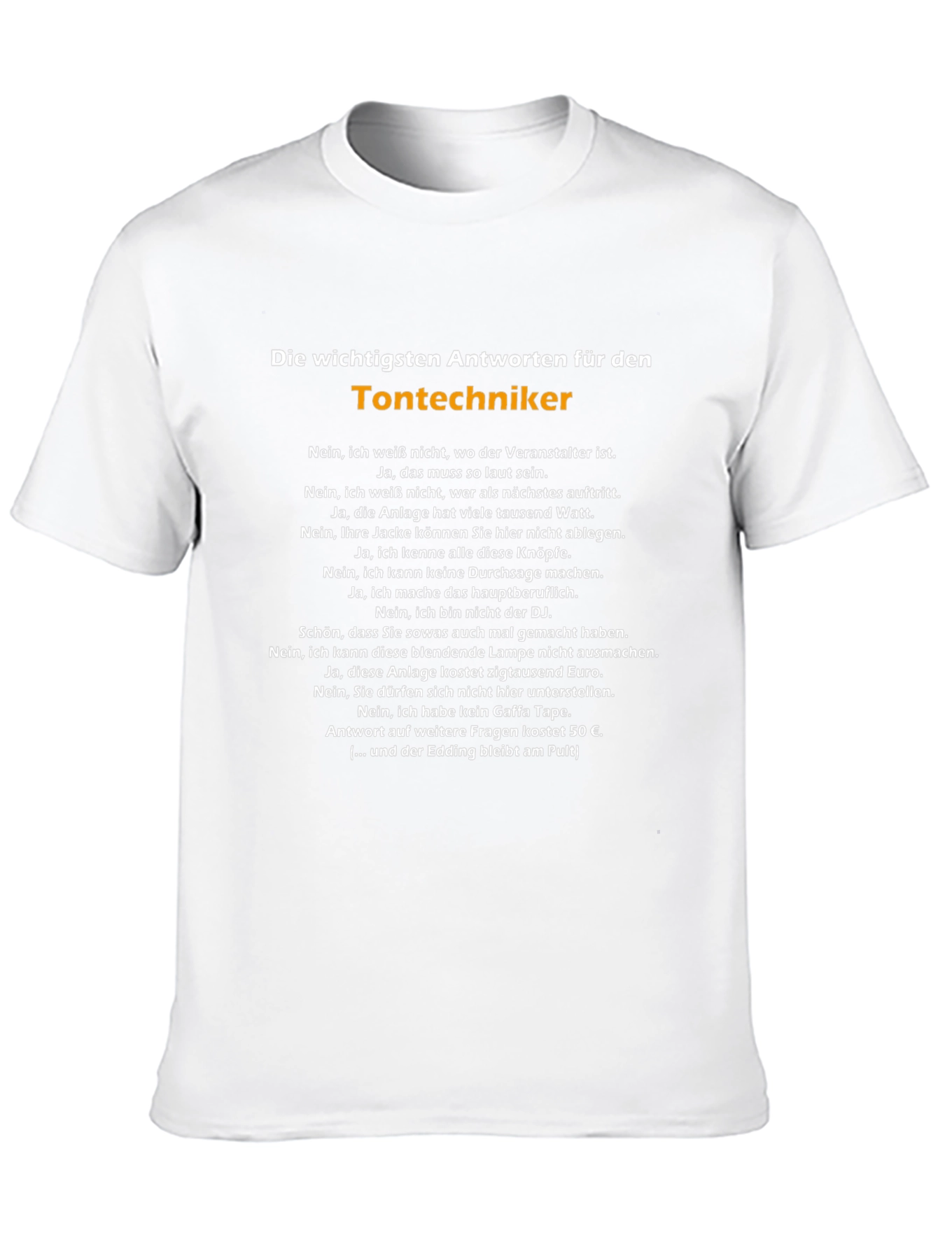 Sound Engineer Humor T-Shirt - Tontechniker German Text