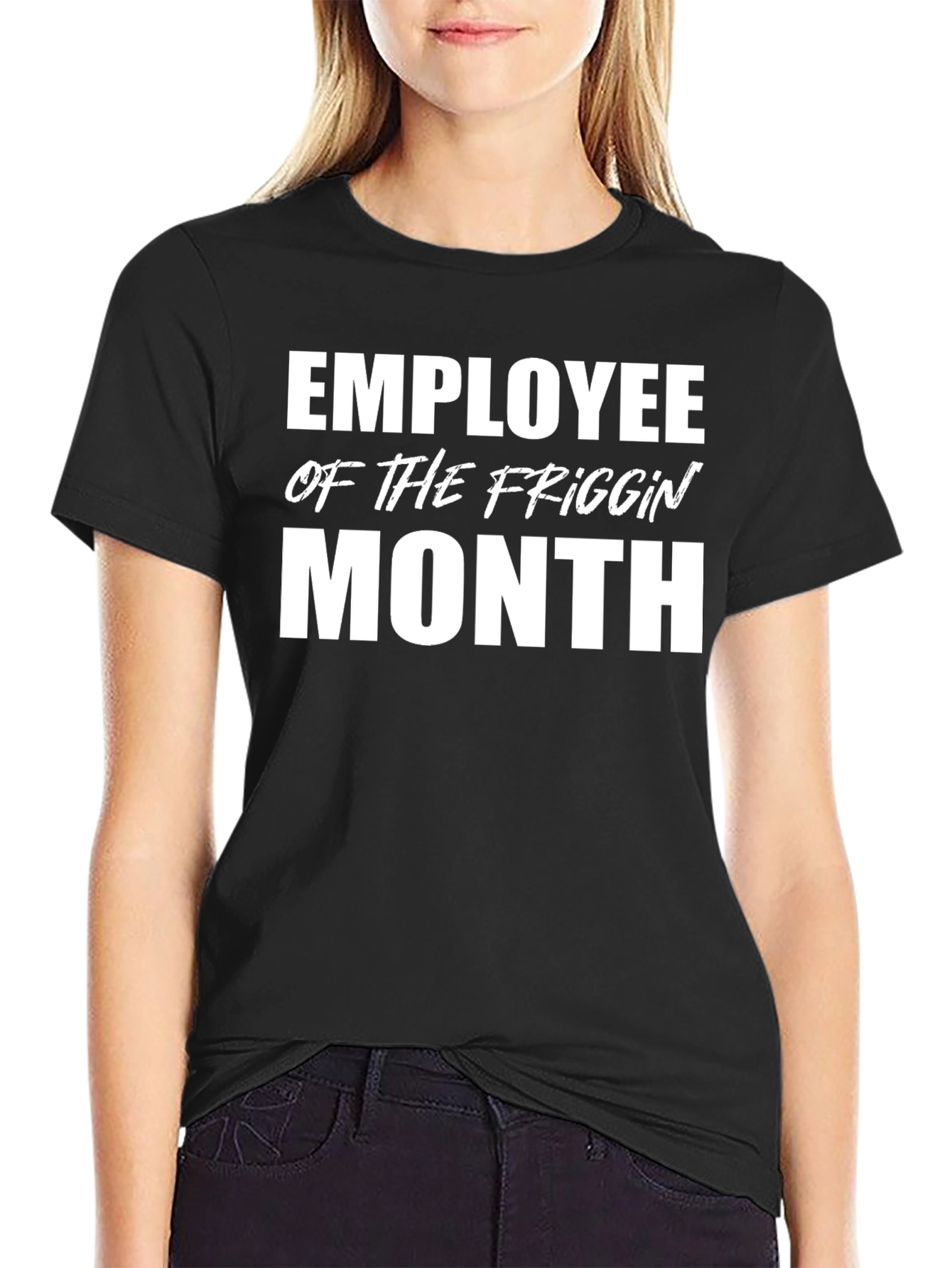 Employee of the Friggin Month Black T-Shirt