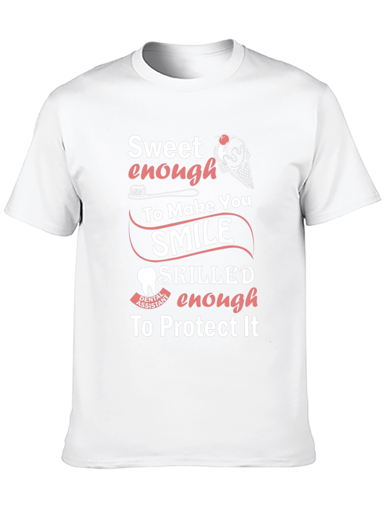 Sweet Dental Assistant T-Shirt
