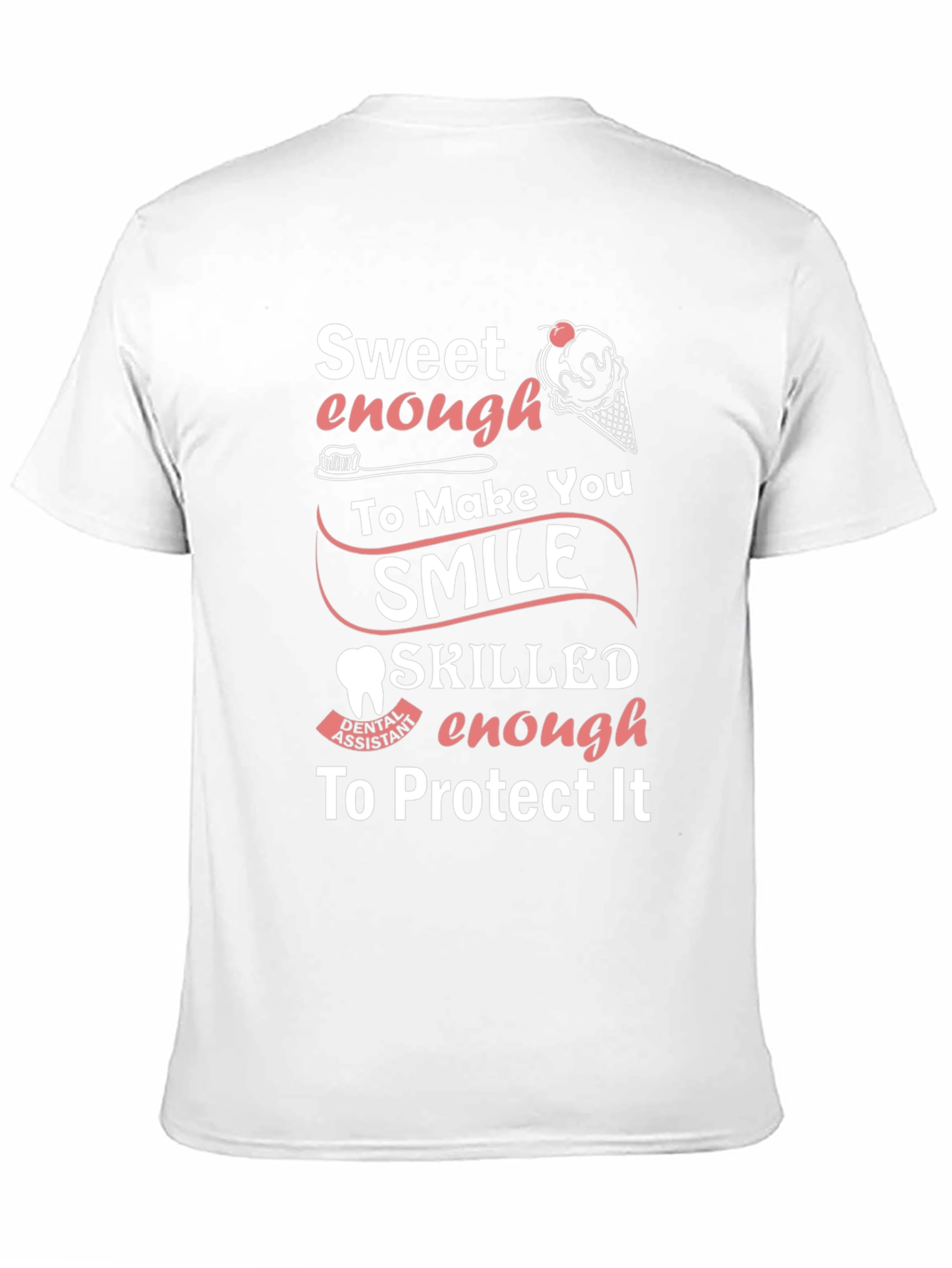 Sweet Dental Assistant T-Shirt