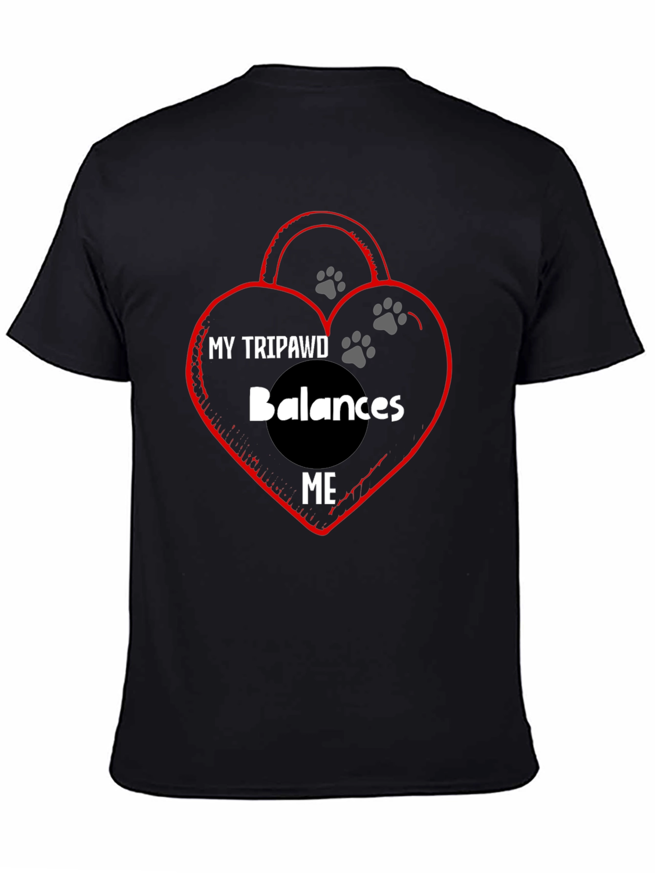My Tripawd Balances Me T-Shirt