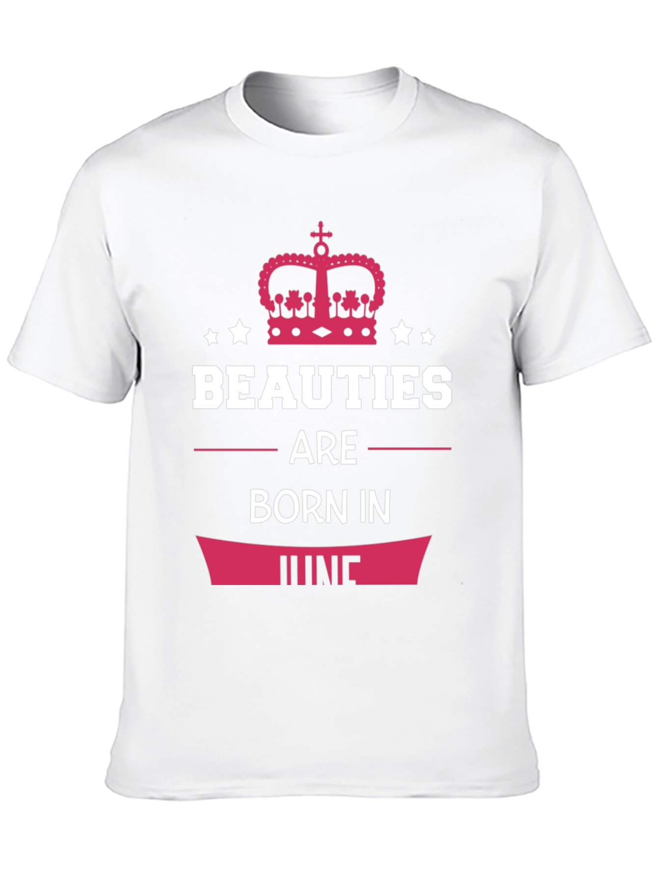 Beauties Born In June T-Shirt