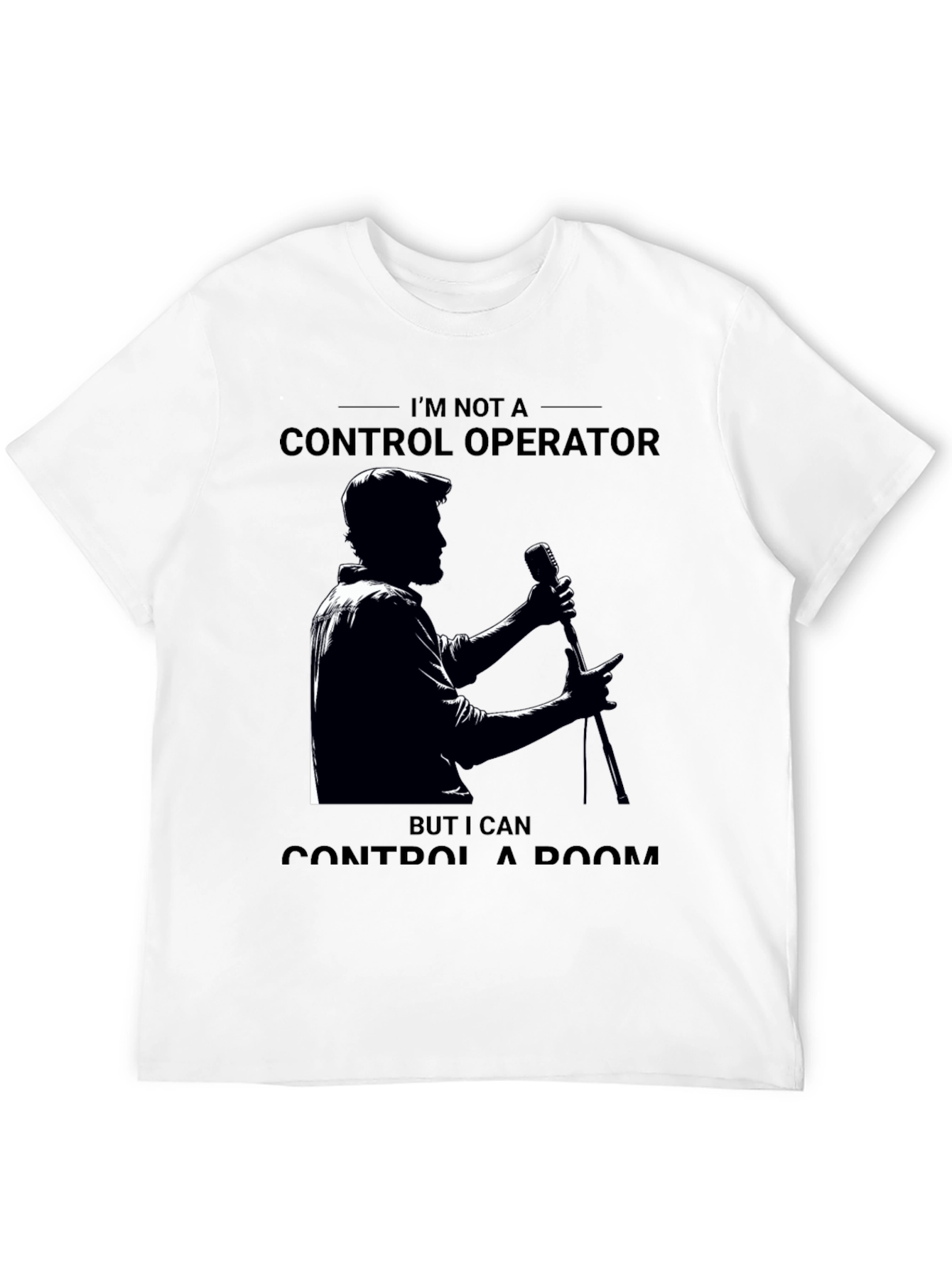 Control A Room T-Shirt