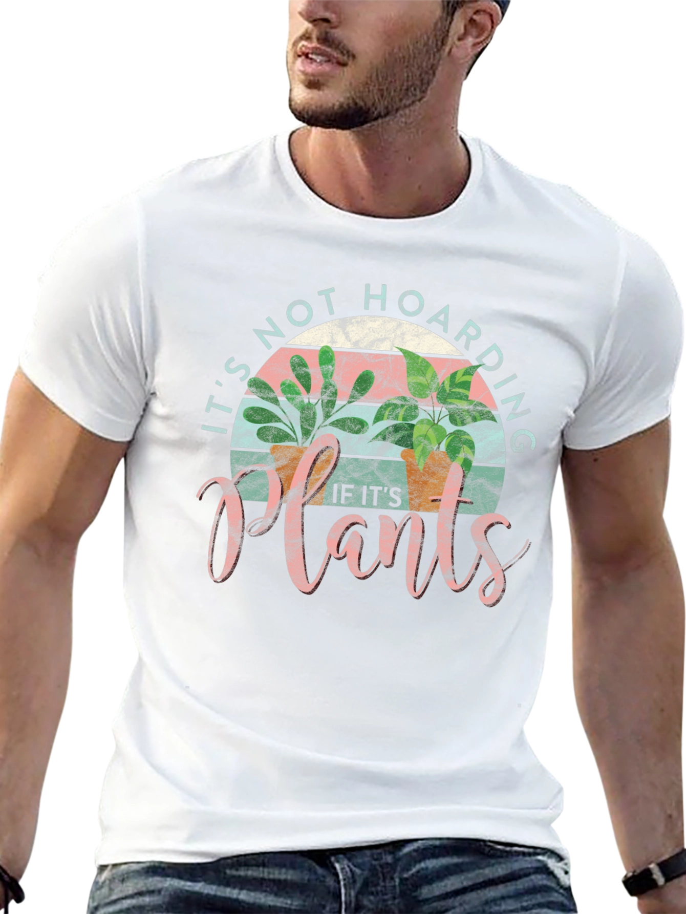 Plant Lover T-Shirt: Its Not Hoarding