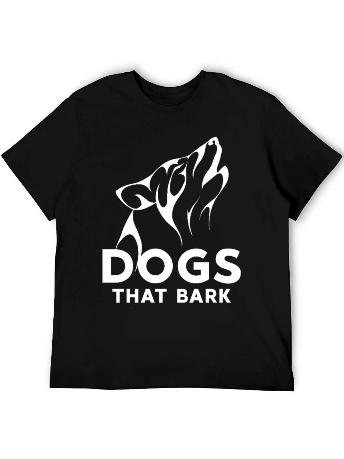 Dogs That Bark Black T-Shirt