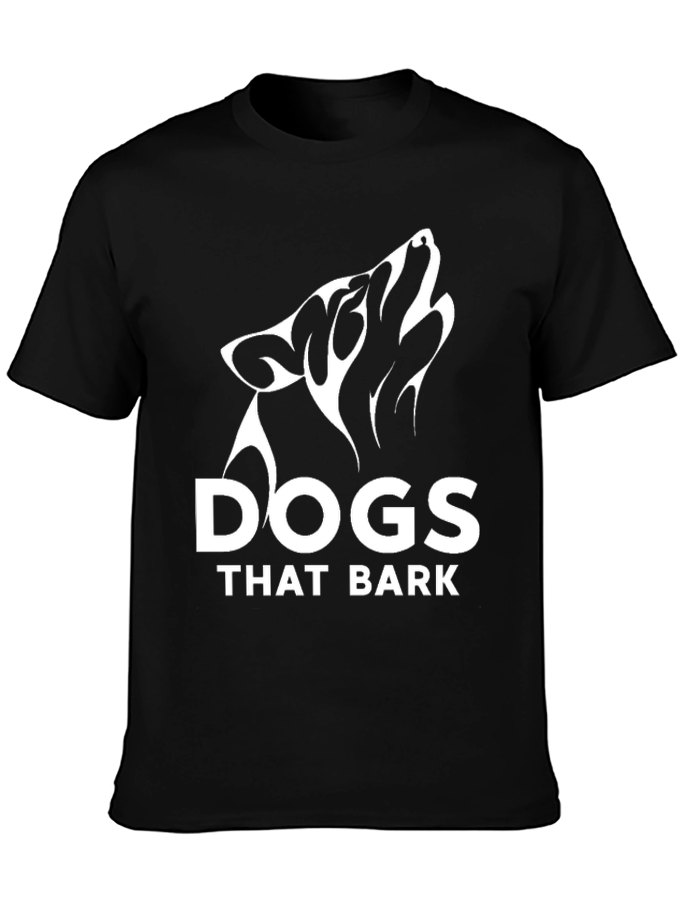 Dogs That Bark Black T-Shirt