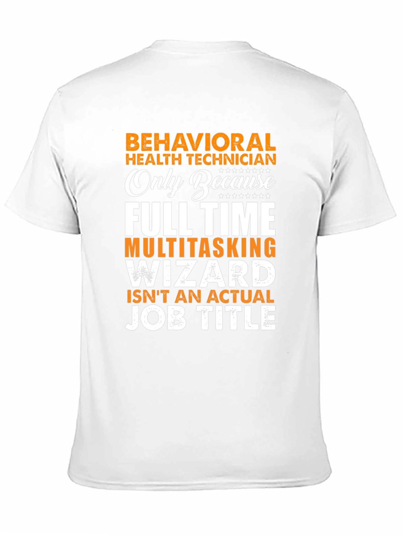 Behavioral Health Technician Novelty T-Shirt