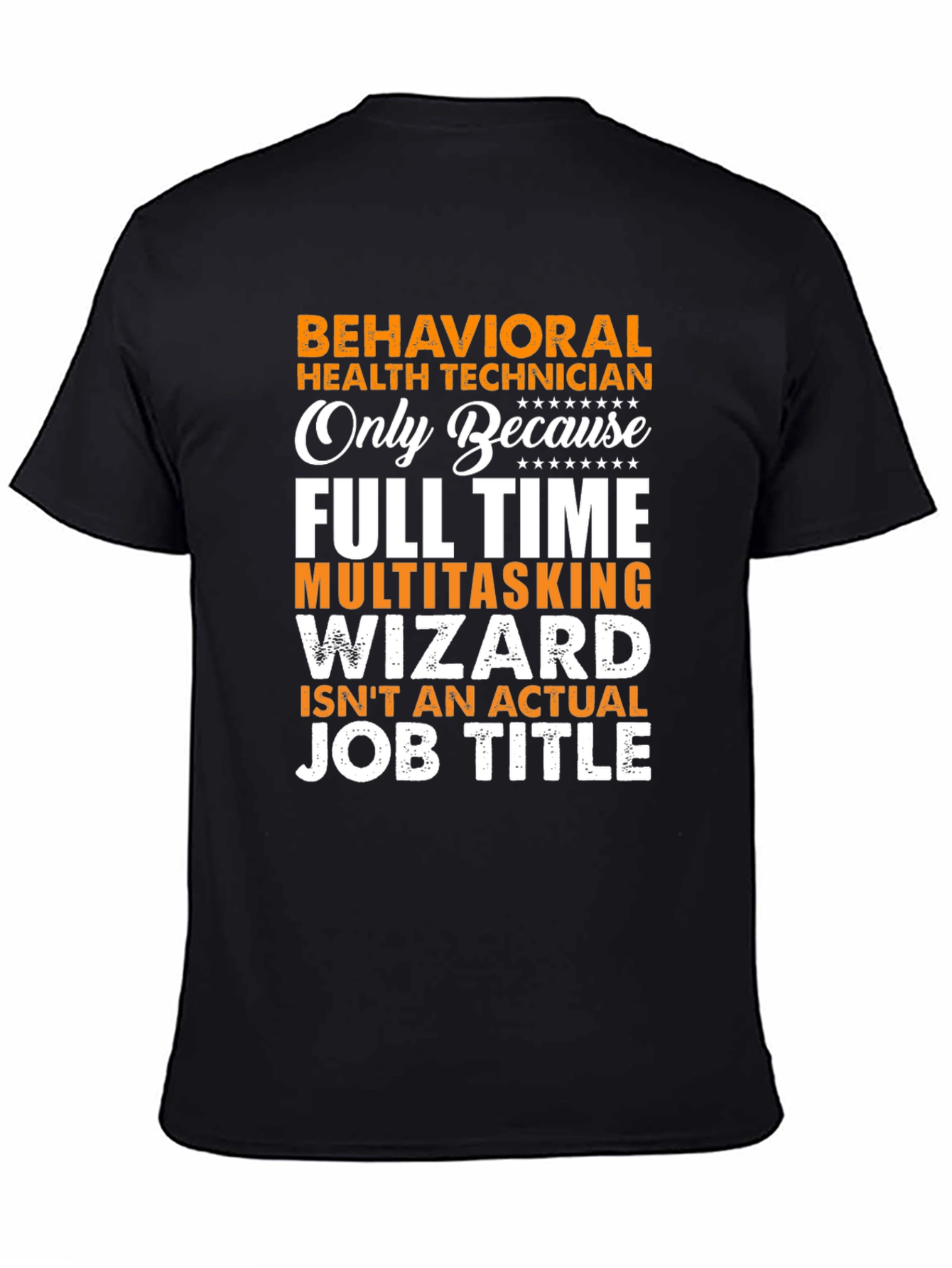 Behavioral Health Technician Novelty T-Shirt