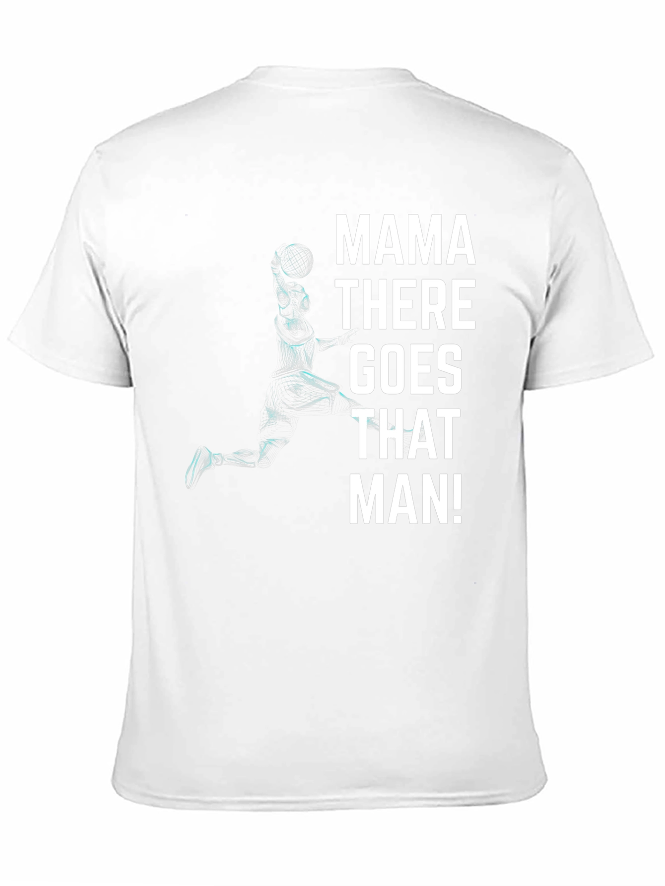 Mama There Goes That Man! Black T-Shirt