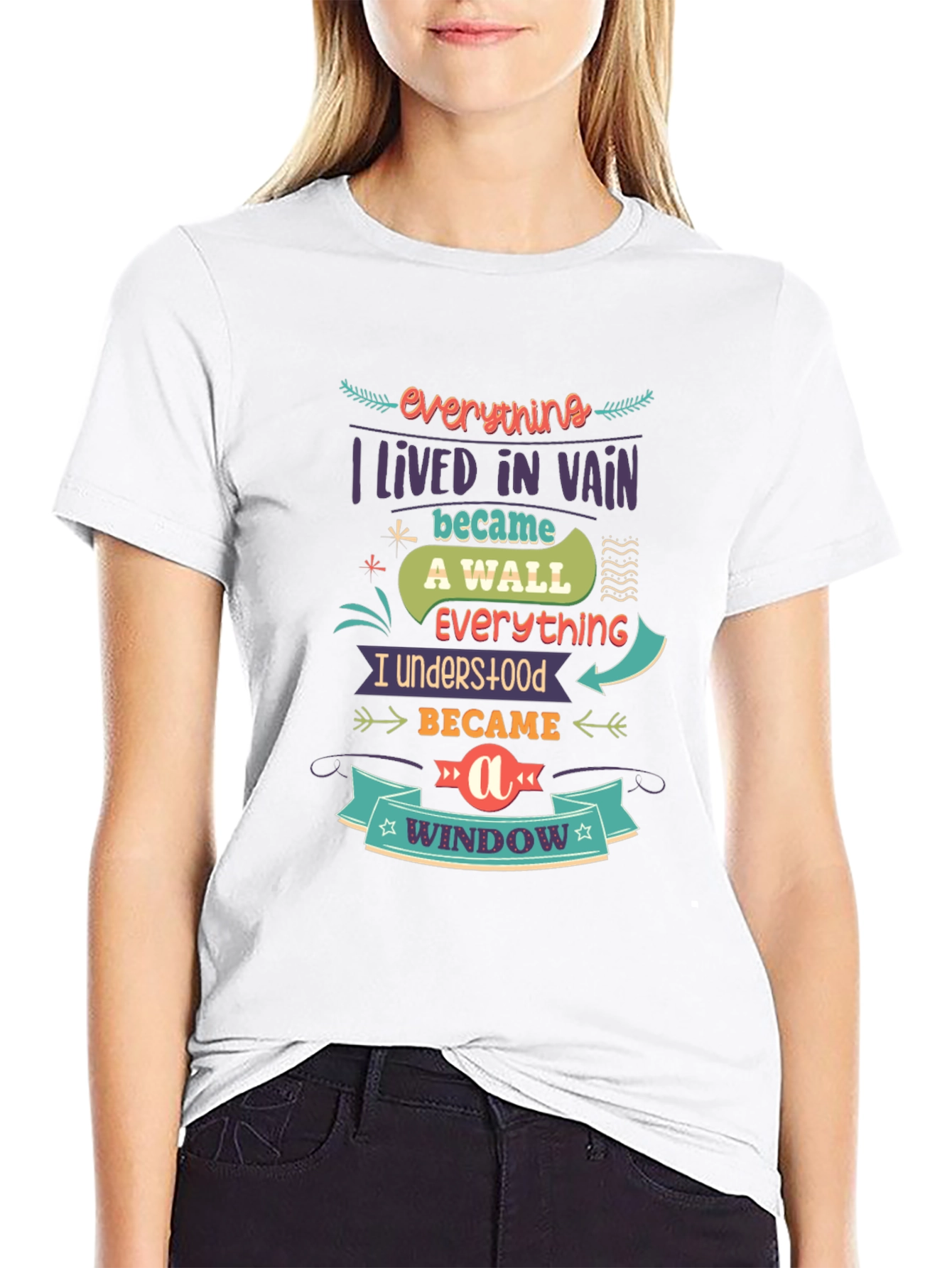 Everything I Lived In Vain T-Shirt
