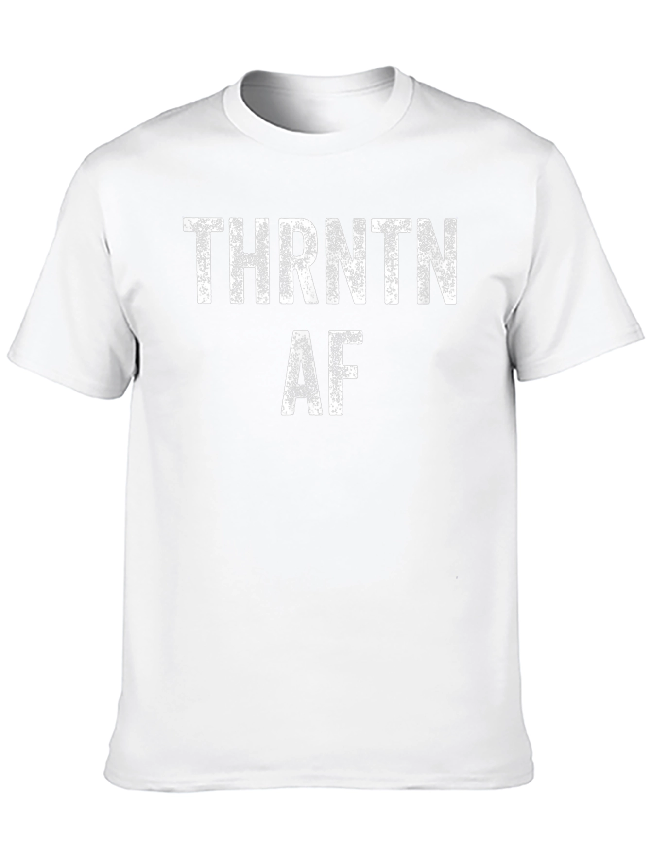 THRNTN AF Graphic T-Shirt - Funny Sarcastic Tee