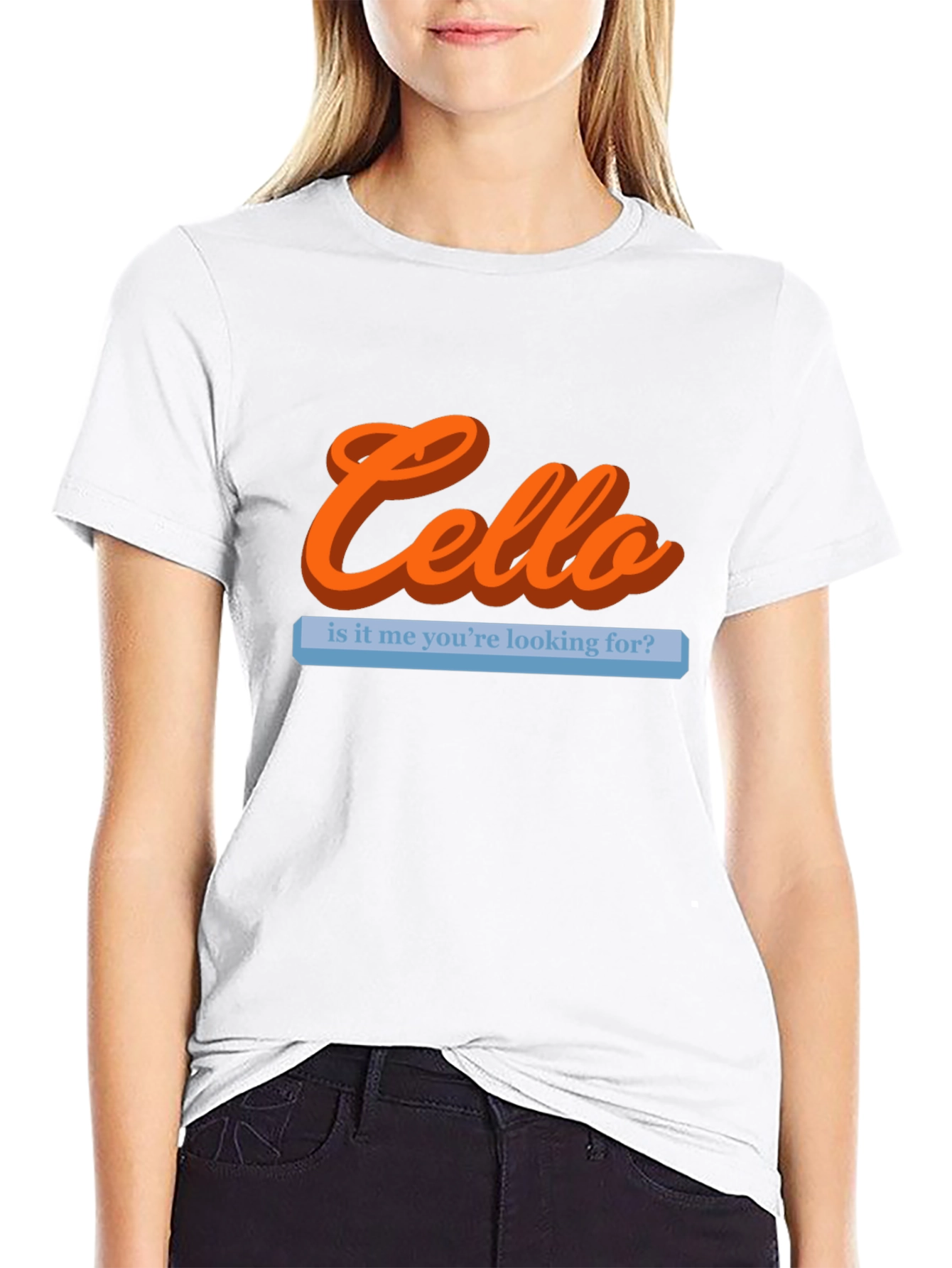Cello Is It Me Youre Looking For T-Shirt
