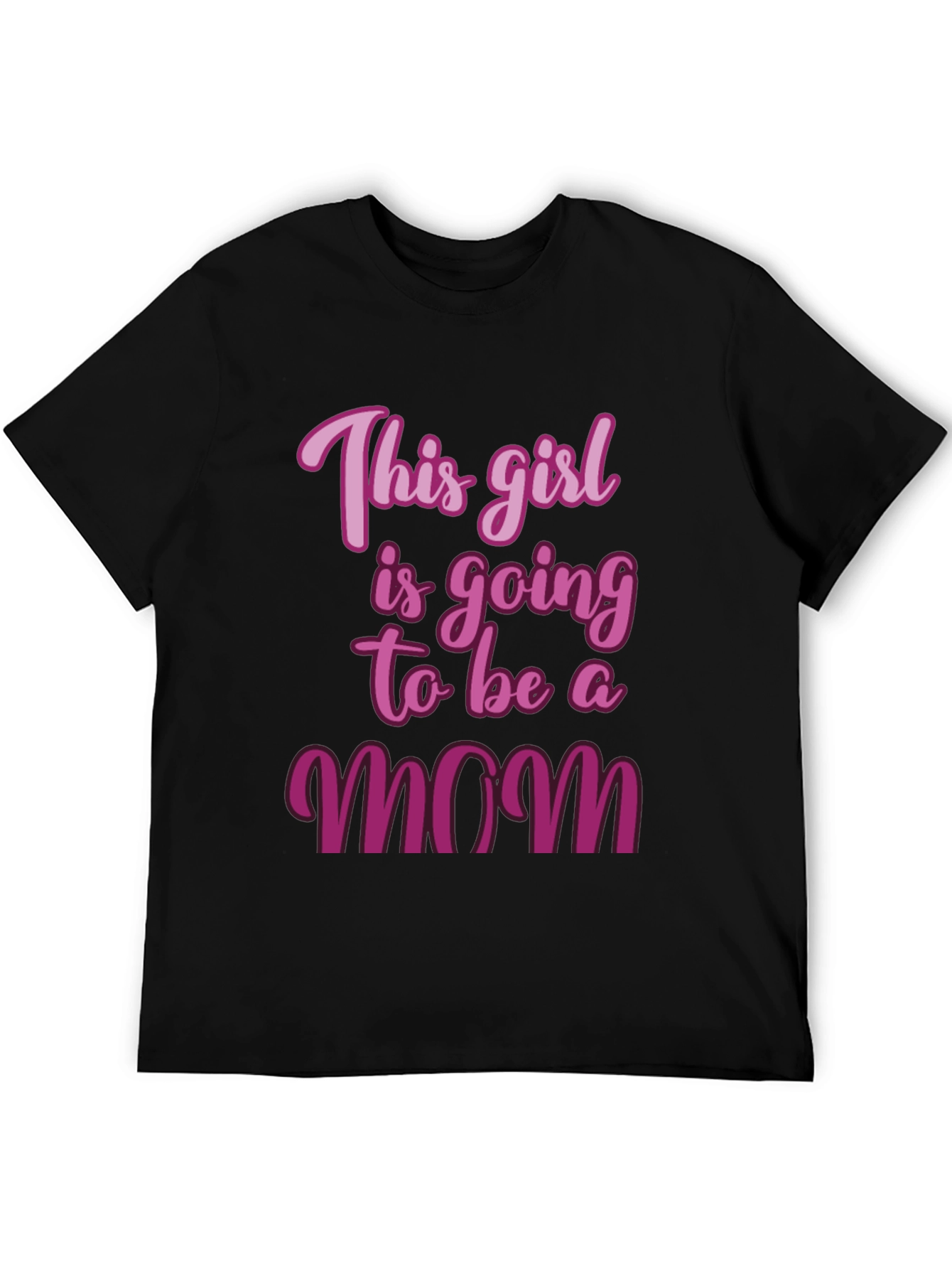 This Girl Is Going To Be A Mom T-Shirt