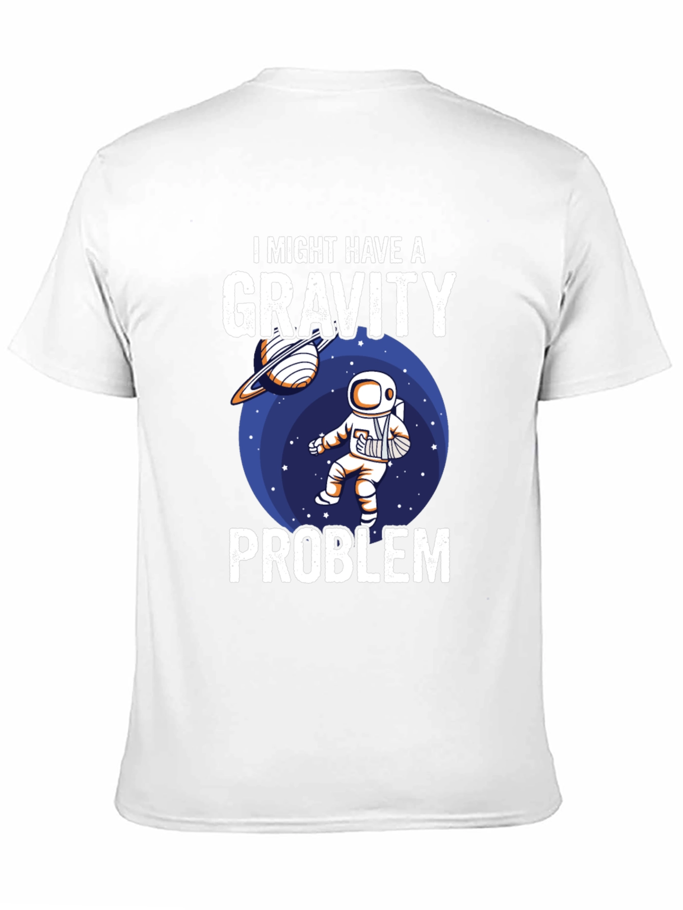 Gravity Problem T-Shirt - Astronaut Design