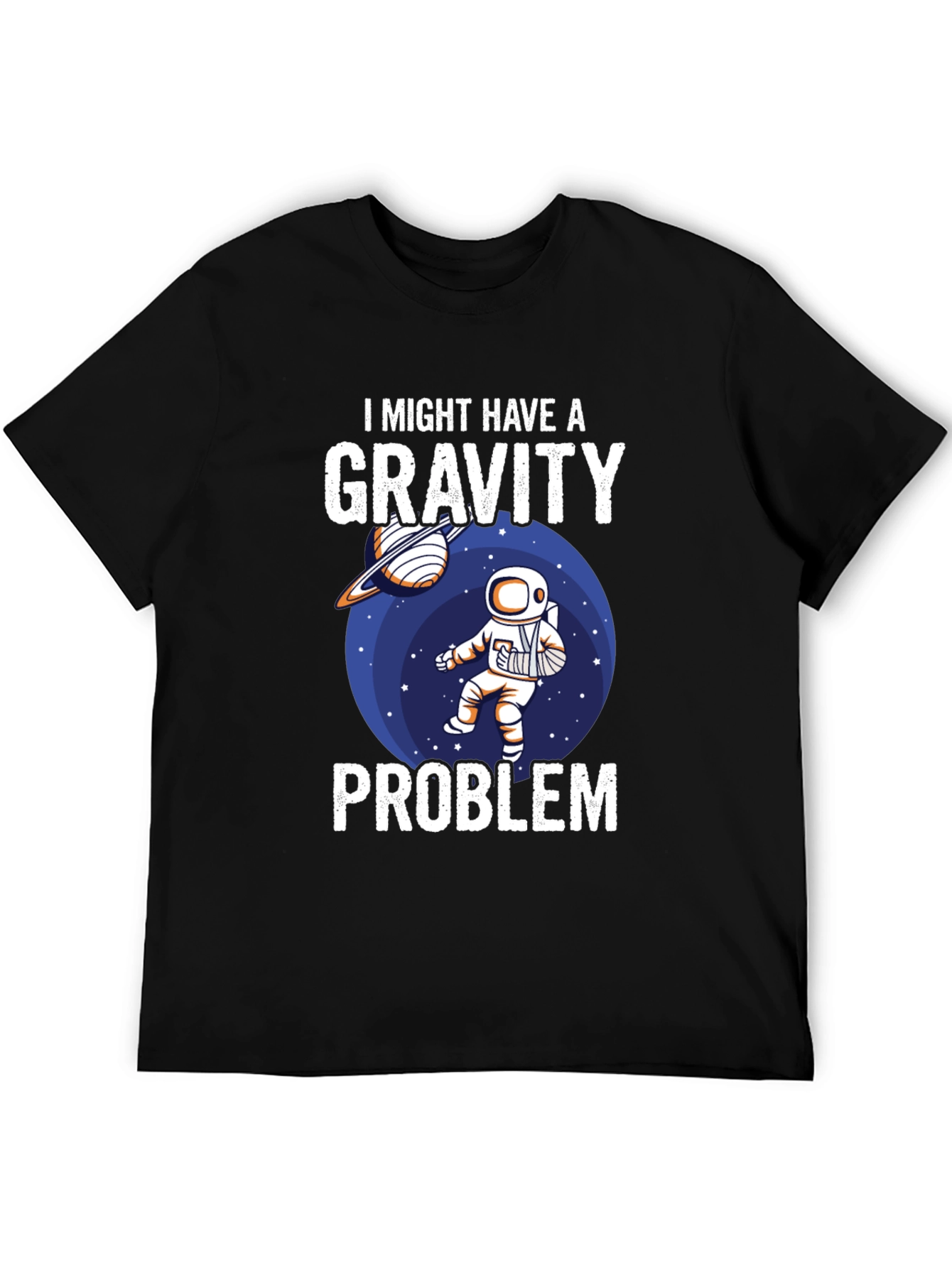 Gravity Problem T-Shirt - Astronaut Design
