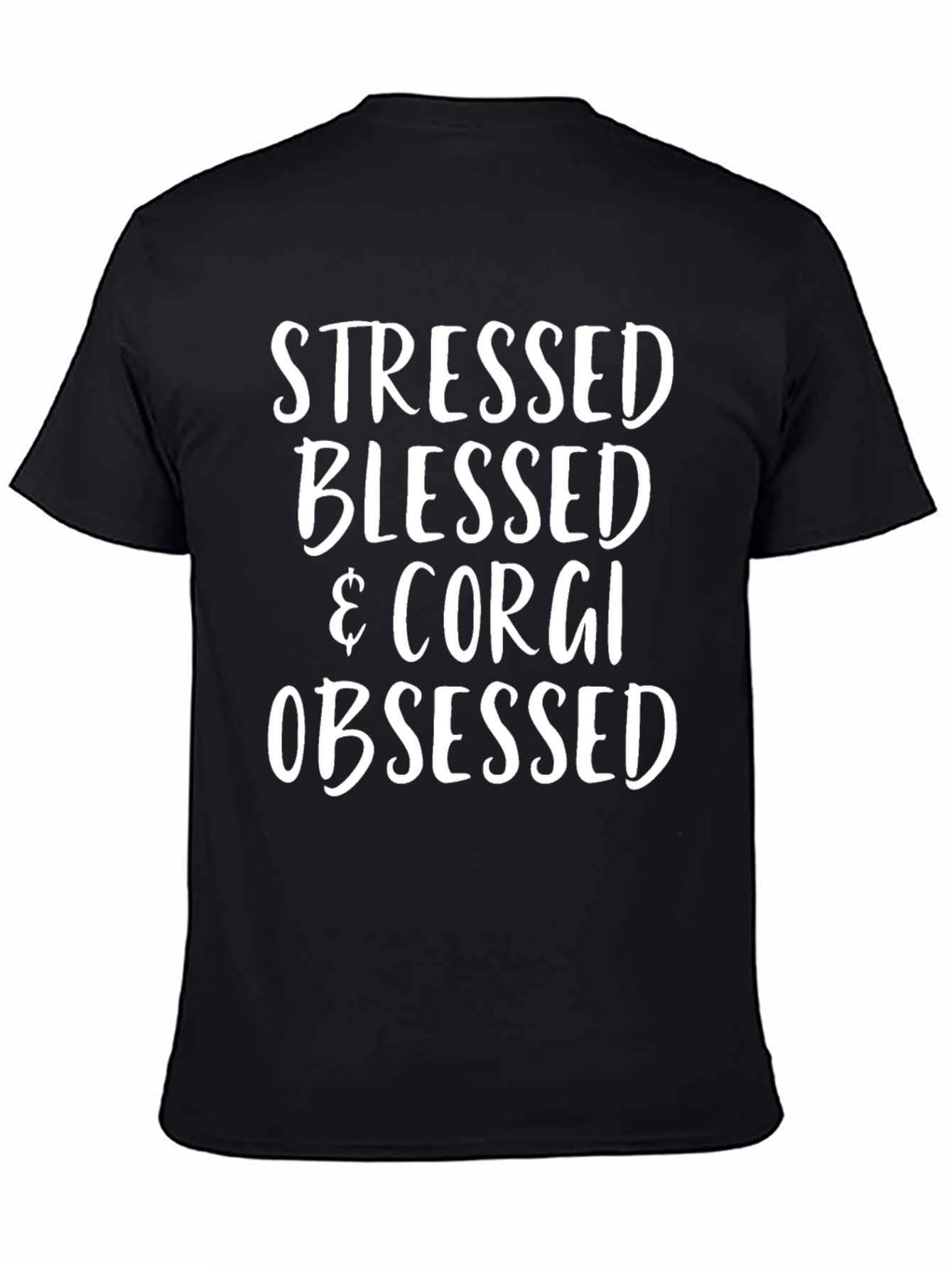 Stressed Blessed & Corgi Obsessed T-Shirt