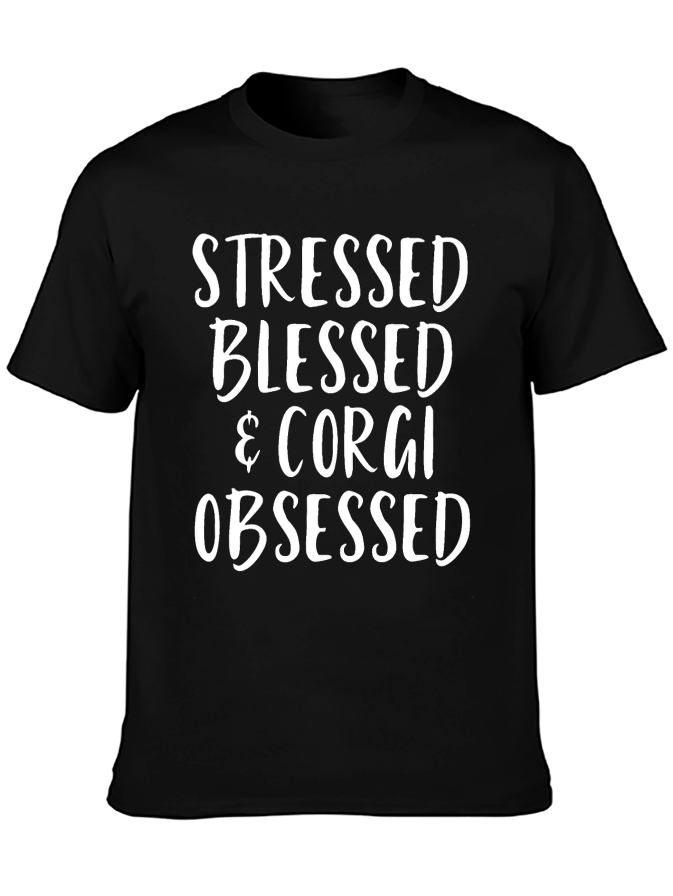 Stressed Blessed & Corgi Obsessed T-Shirt