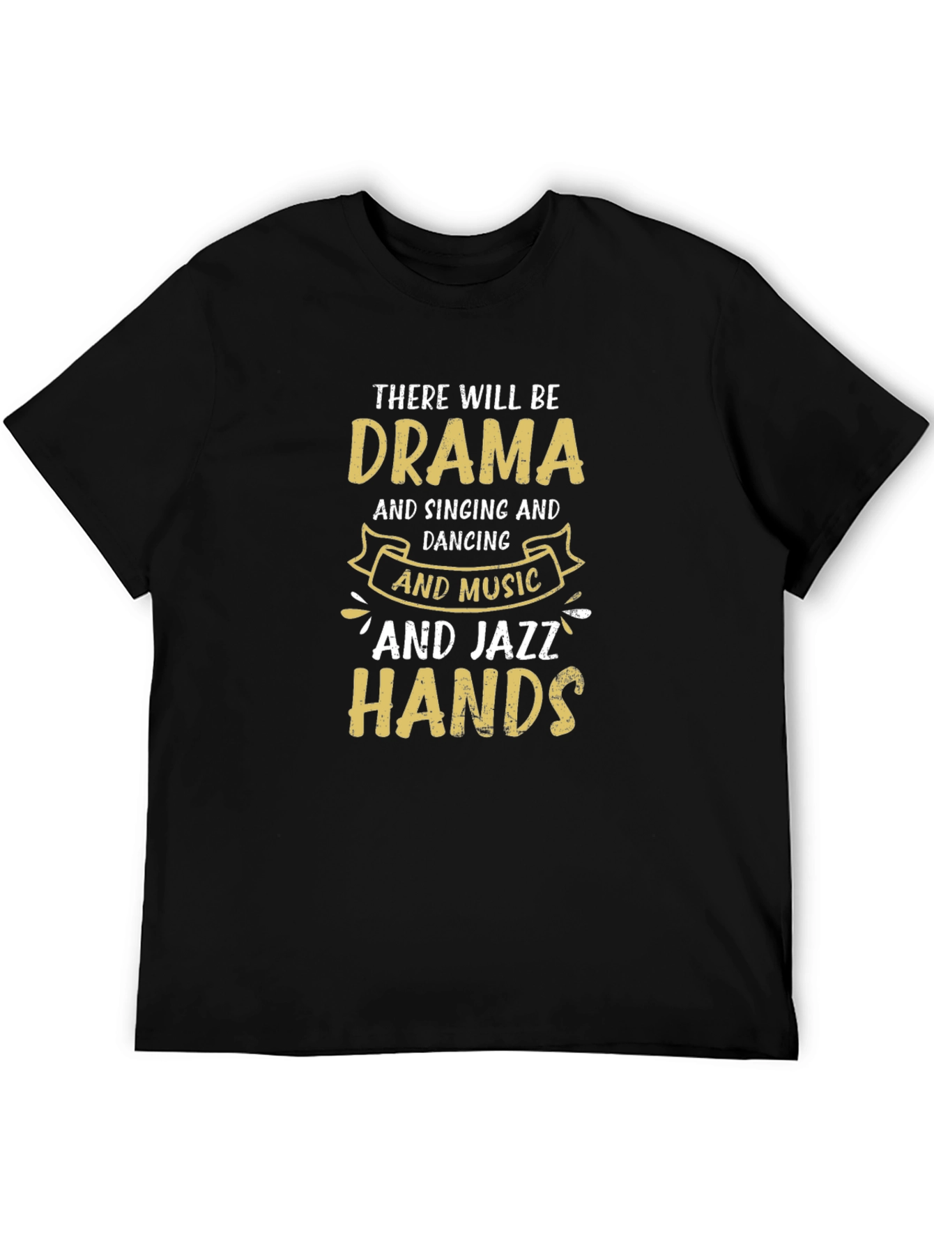 Drama Music Jazz Hands T-Shirt